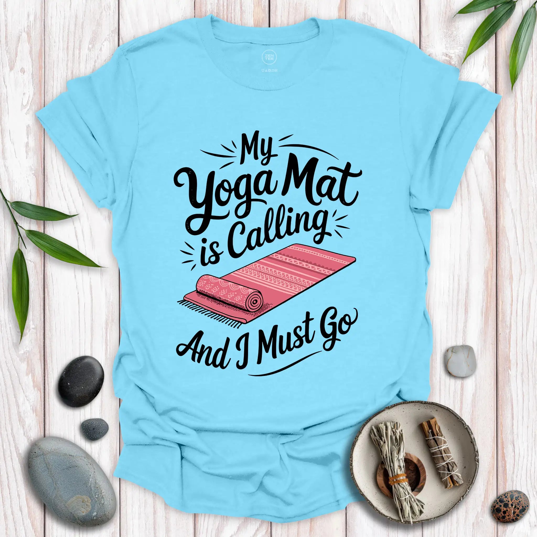My Yoga Mat Is Calling T-Shirt