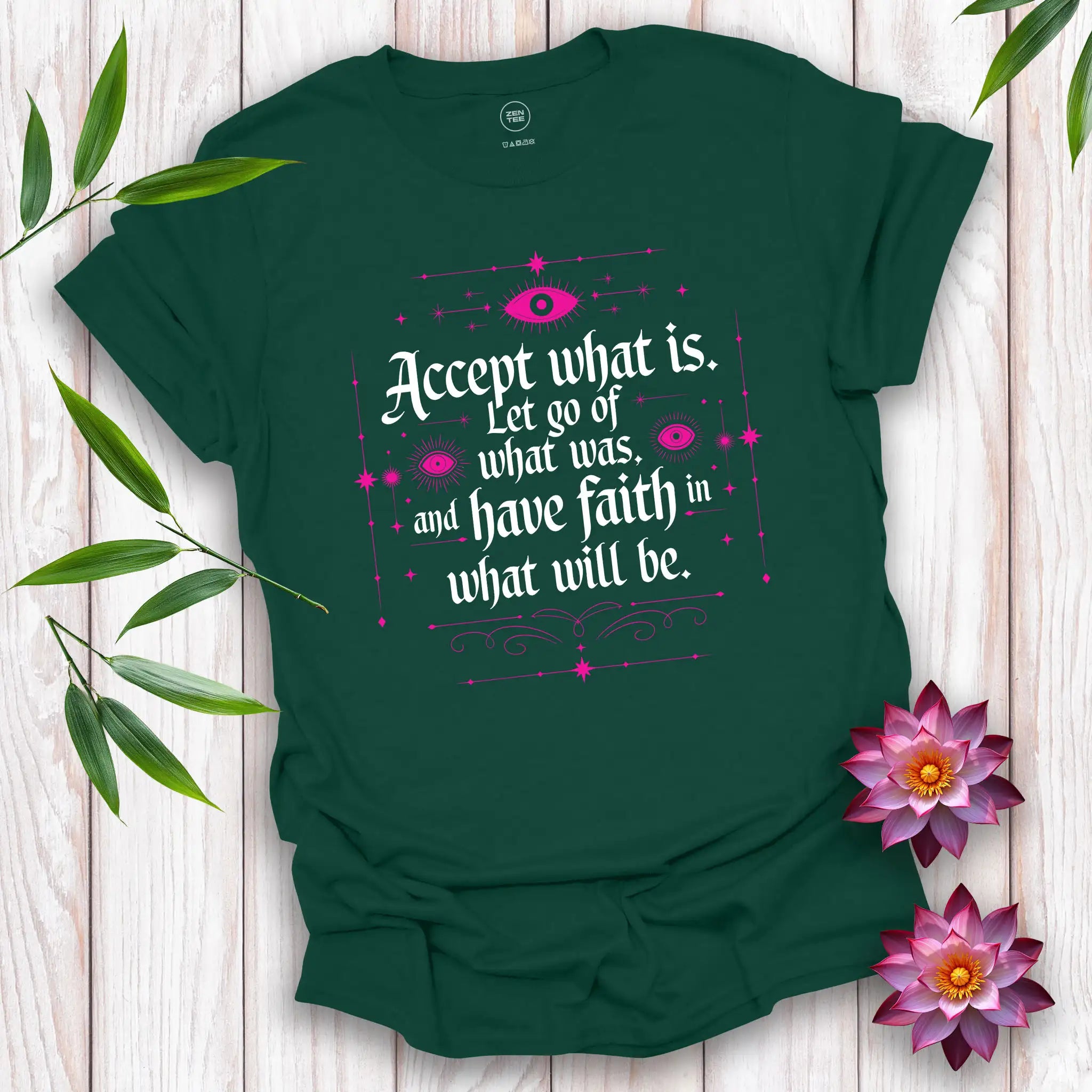 Accept What Is T-Shirt