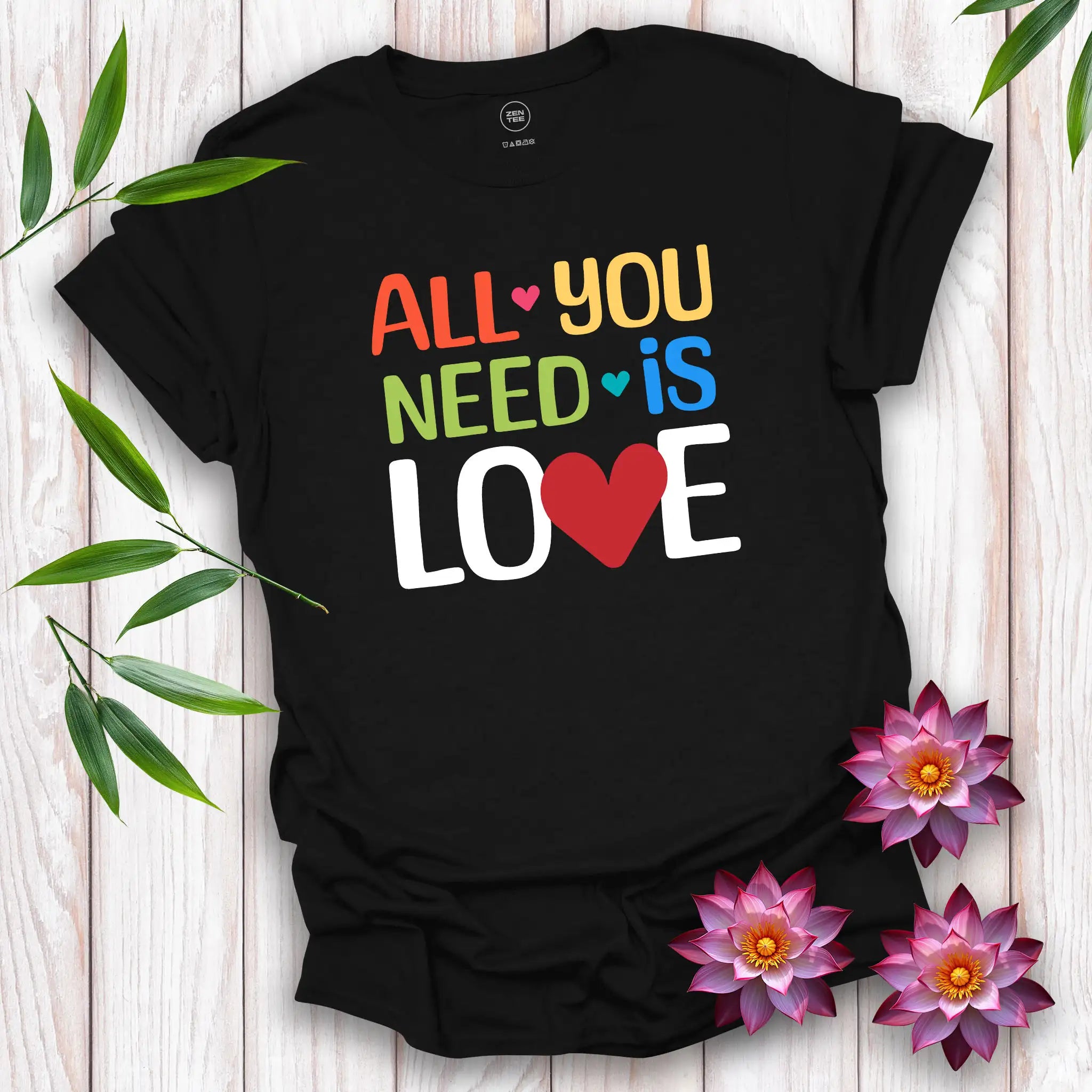 All you need is LOVE T-Shirt