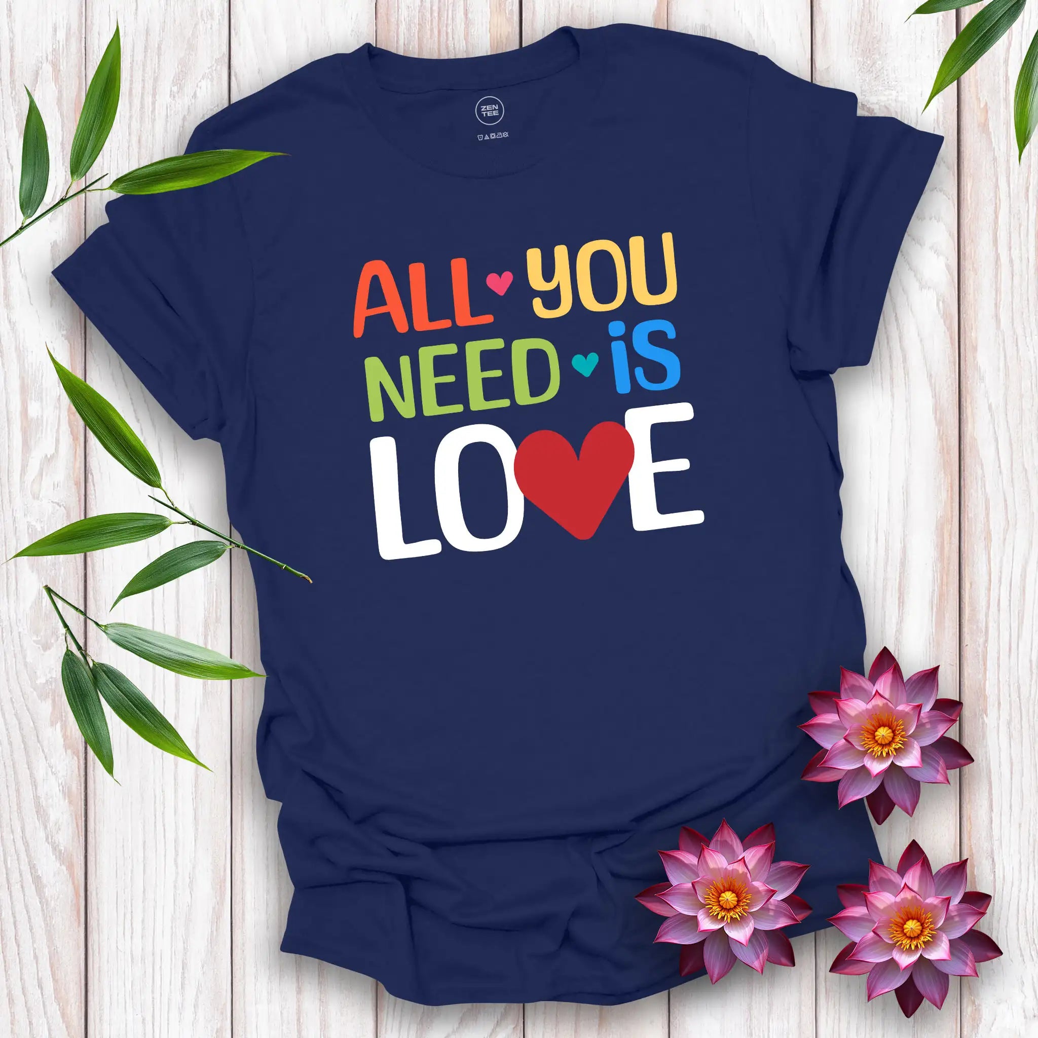 All you need is LOVE T-Shirt