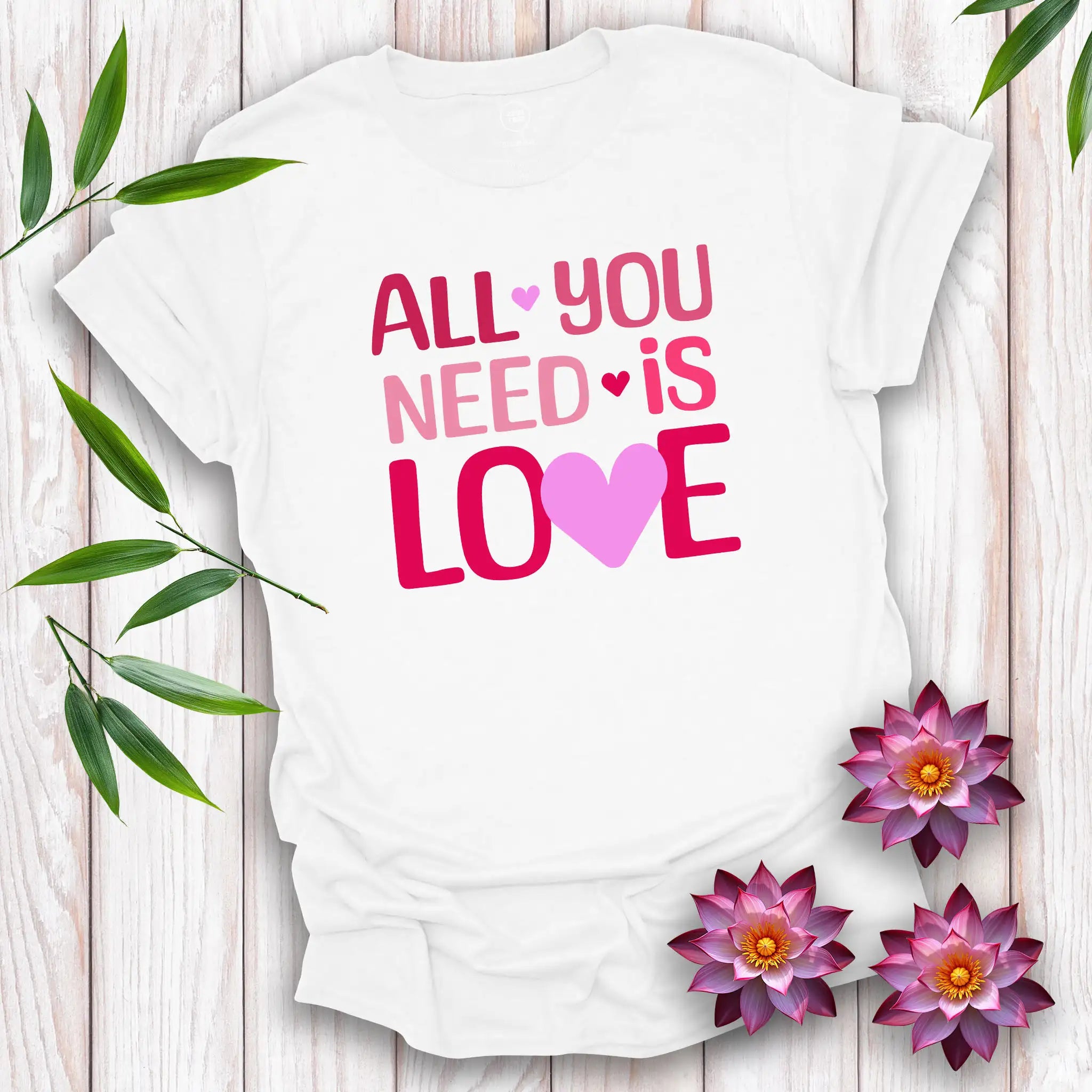 All you need is LOVE T-Shirt