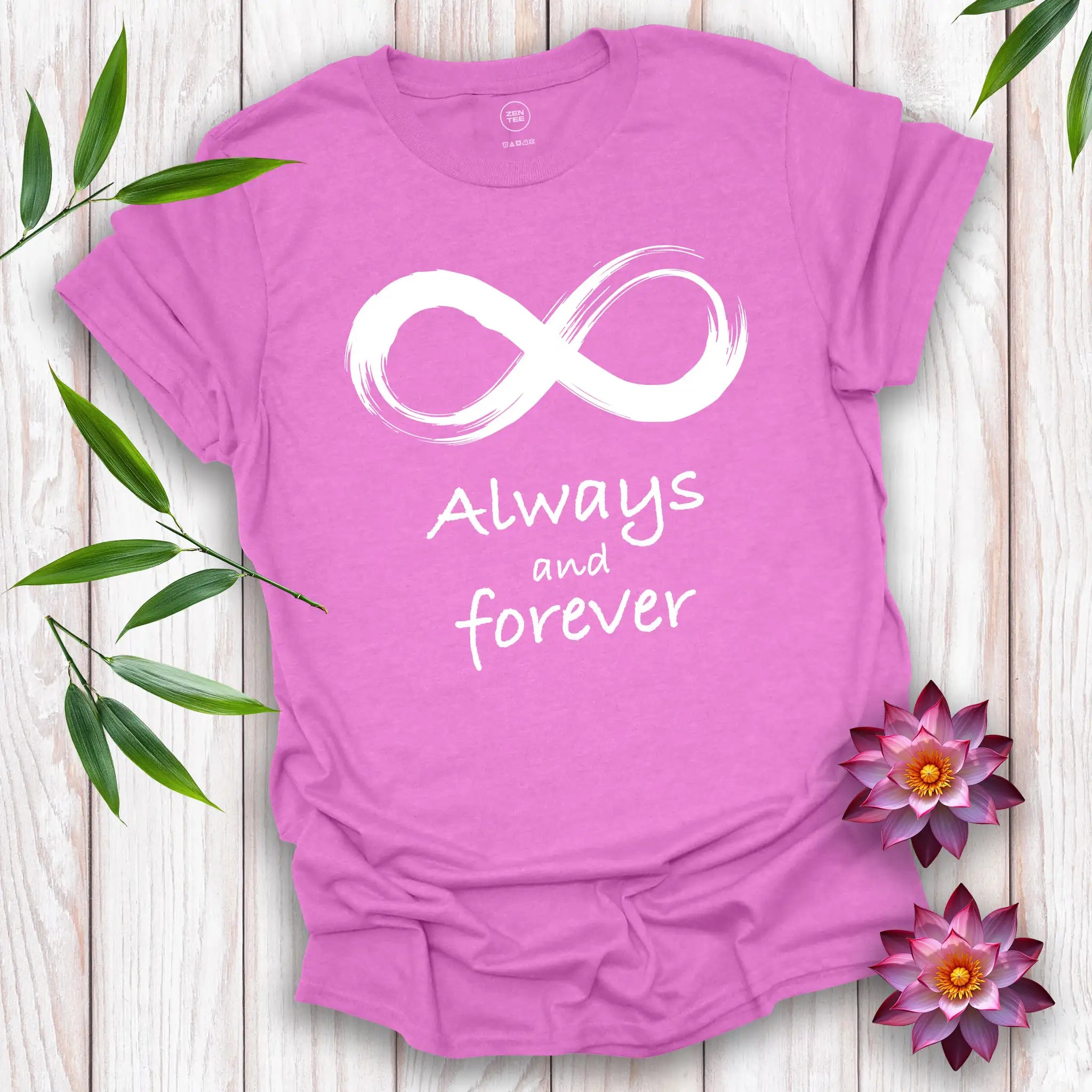 Always and Forever T-Shirt