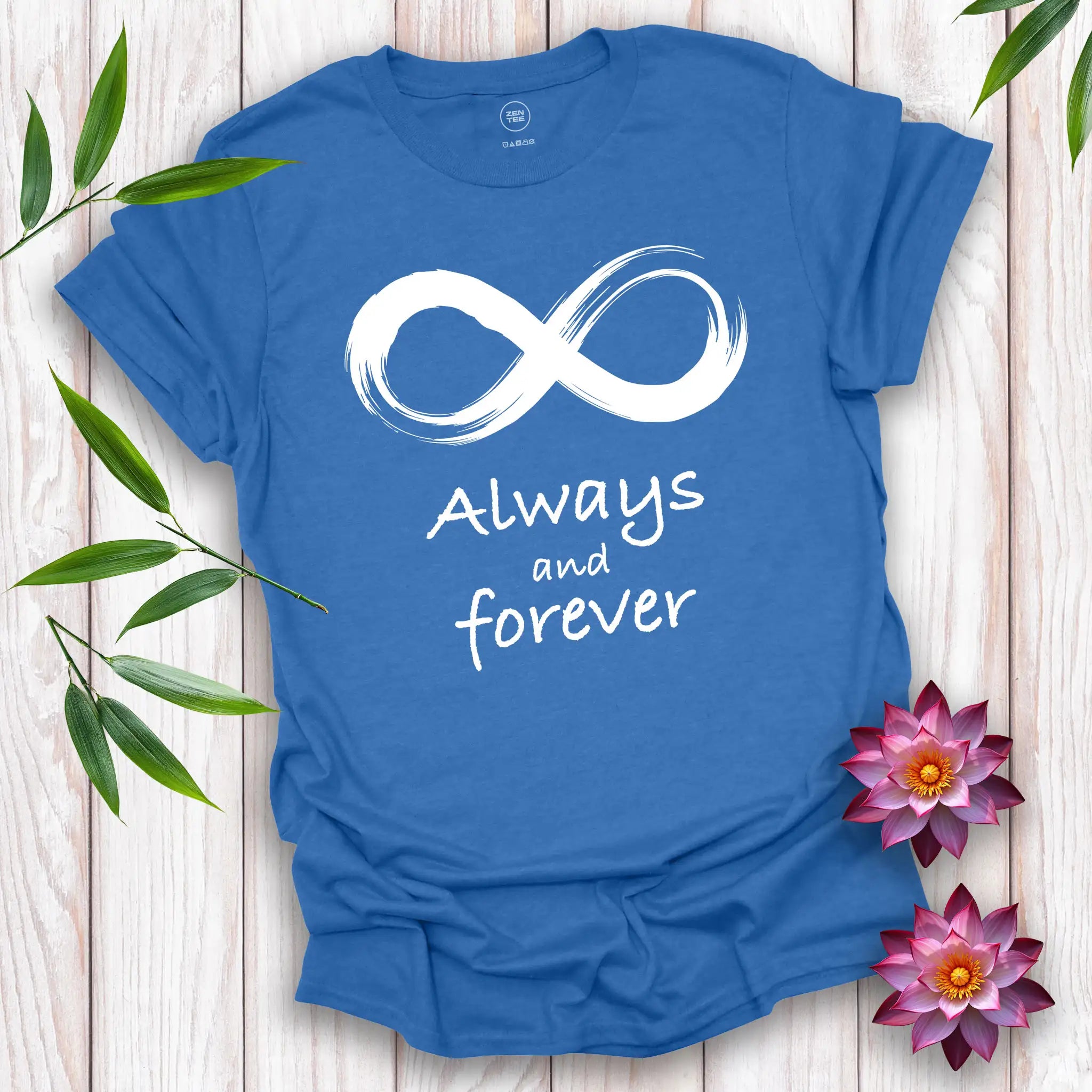 Always and Forever T-Shirt