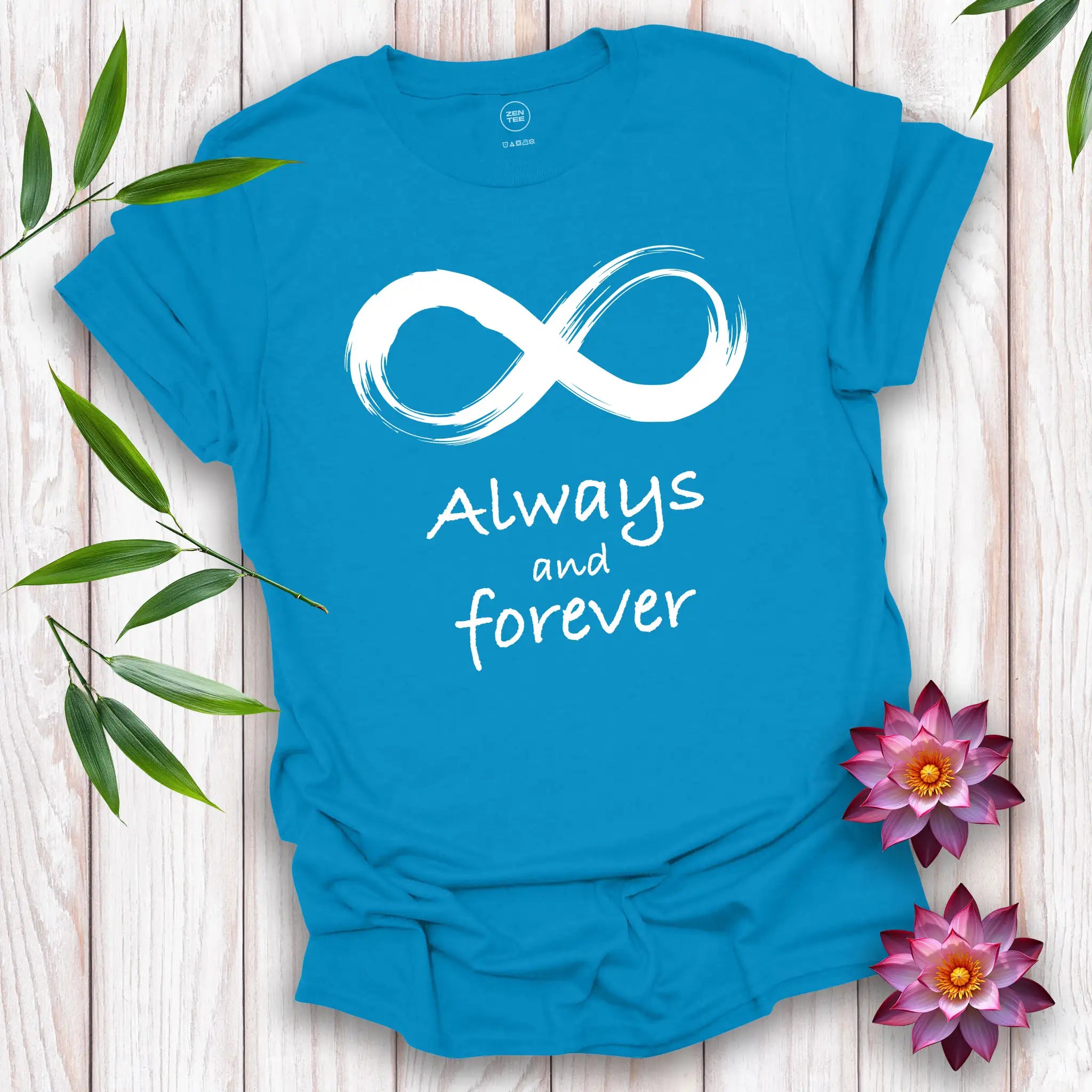 Always and Forever T-Shirt