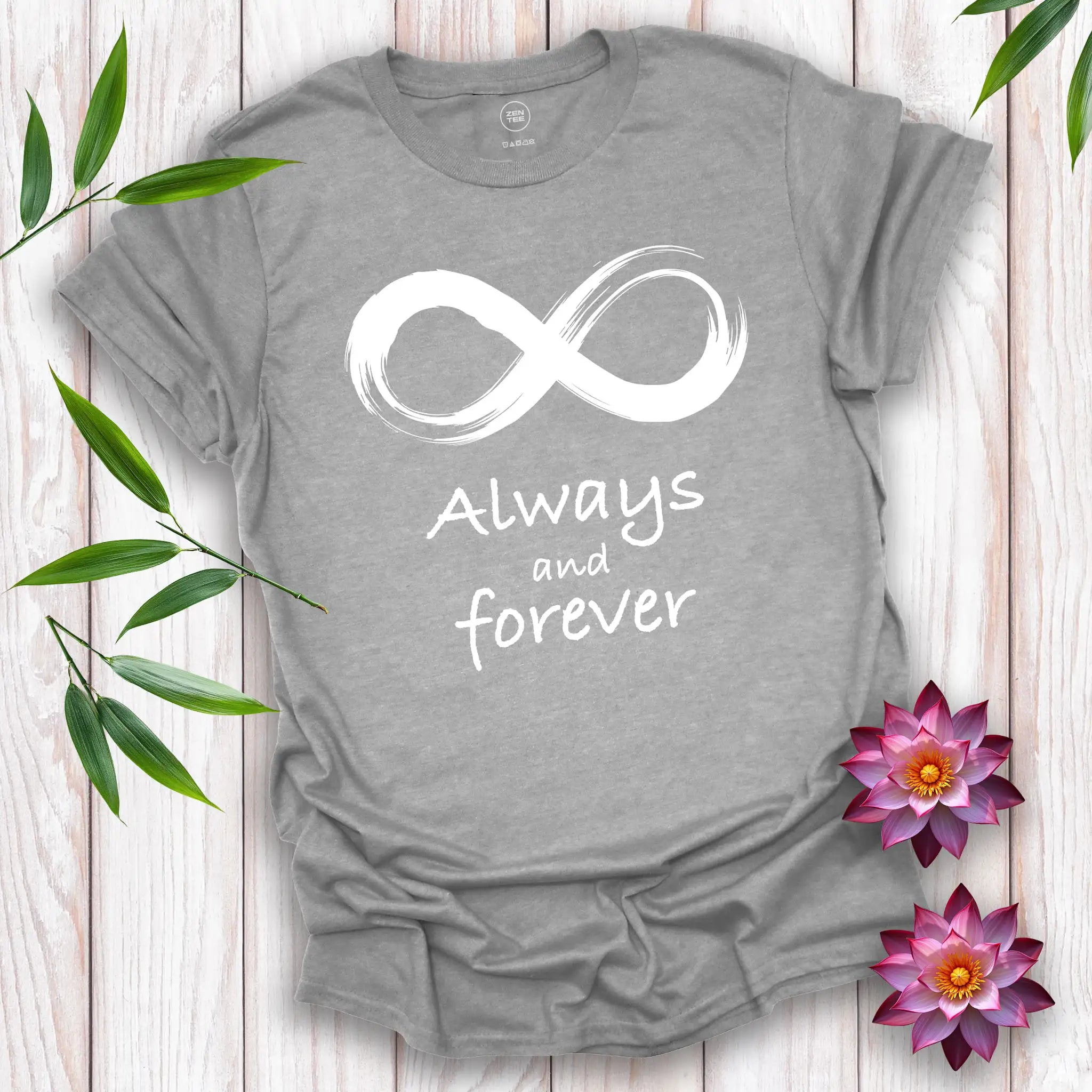 Always and Forever T-Shirt