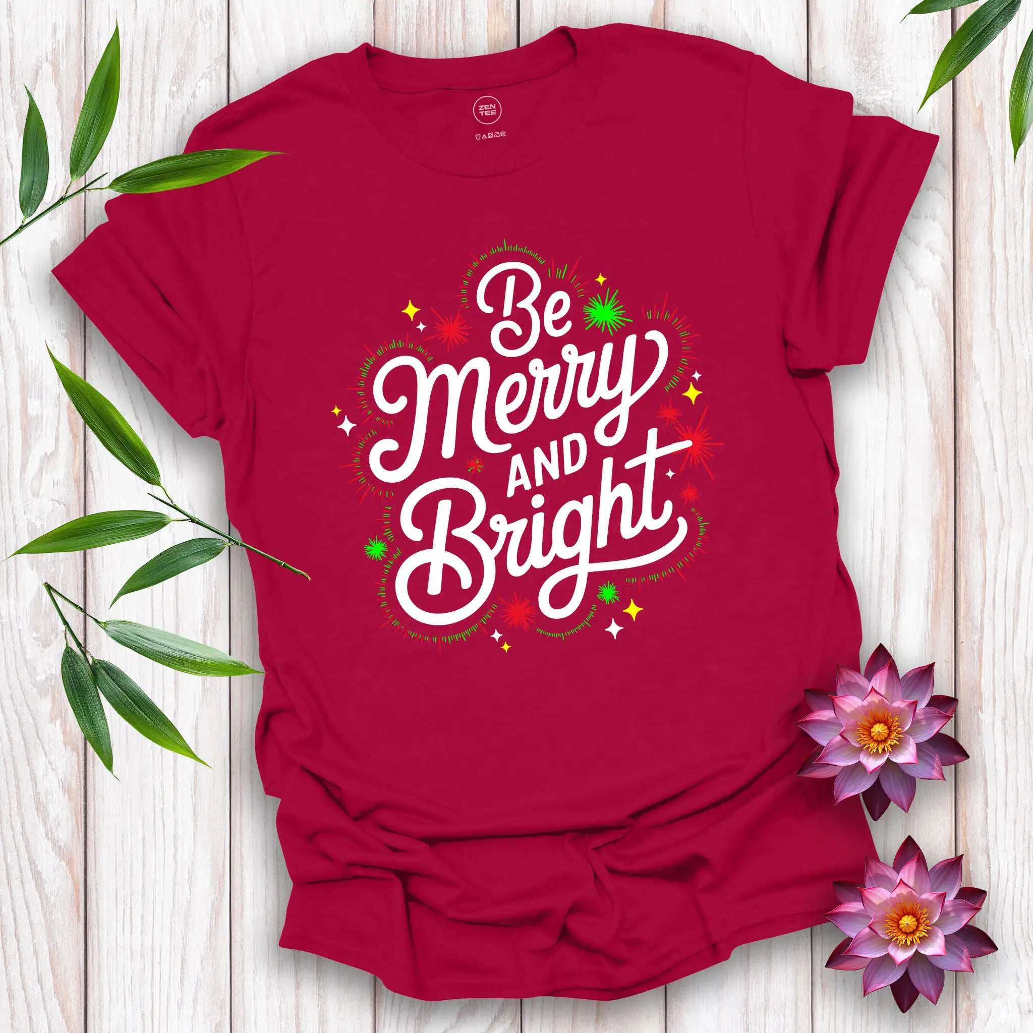 Be Merry and Bright T-Shirt