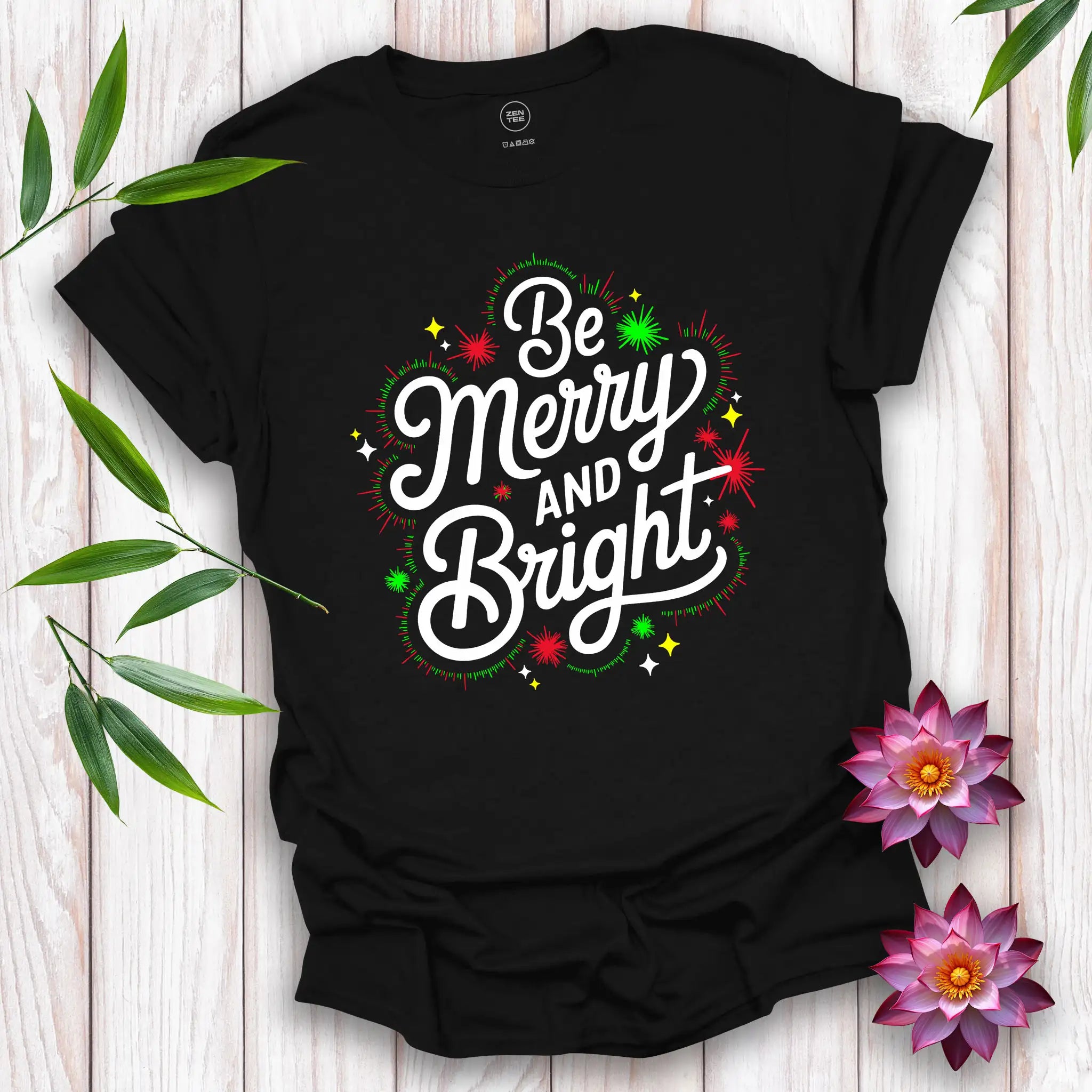 Be Merry and Bright T-Shirt