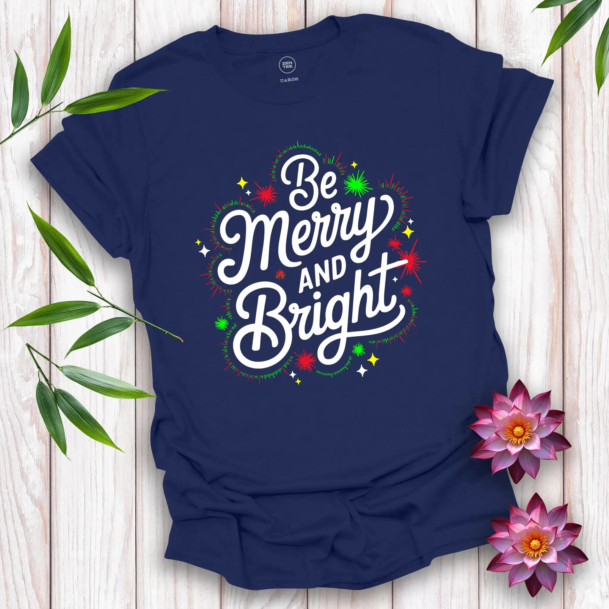 Be Merry and Bright T-Shirt