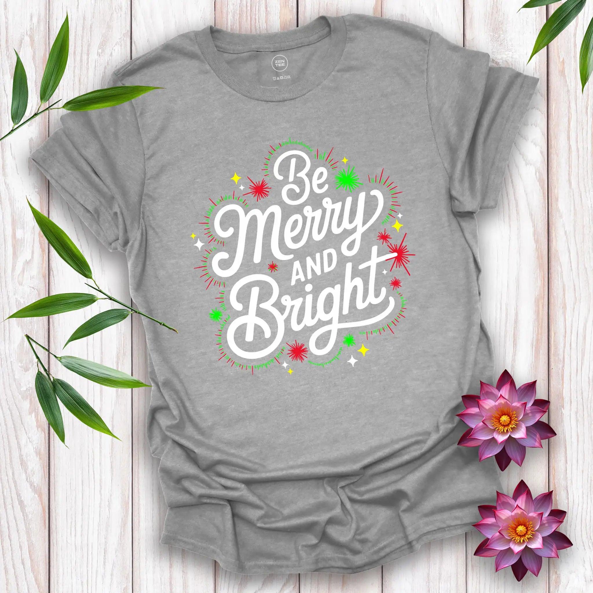 Be Merry and Bright T-Shirt