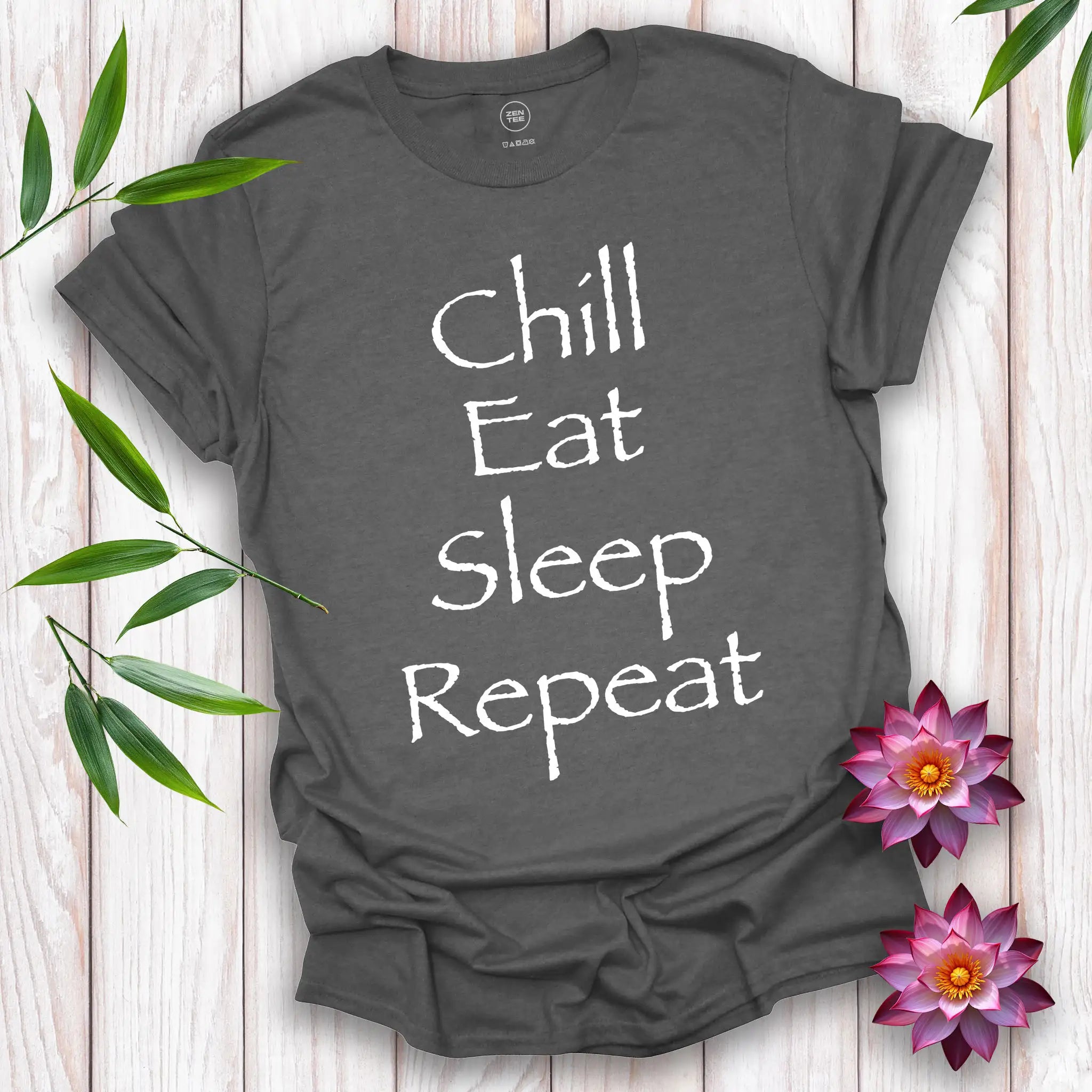 Chill Eat Sleep Repeat T-Shirt