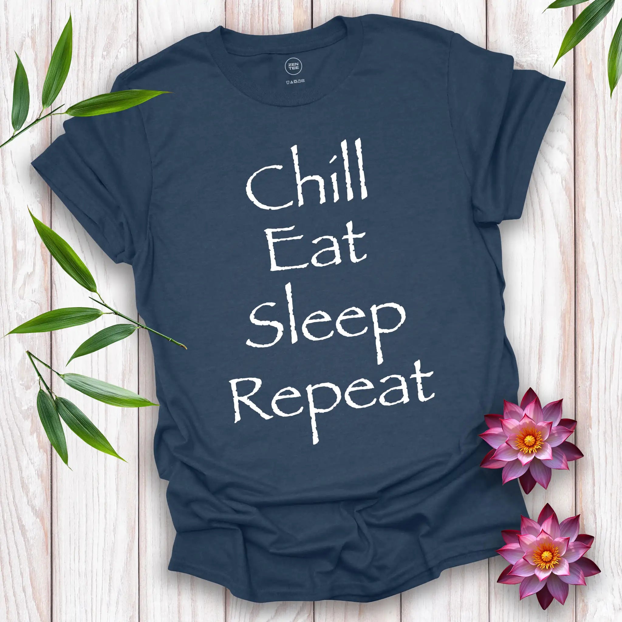 Chill Eat Sleep Repeat T-Shirt