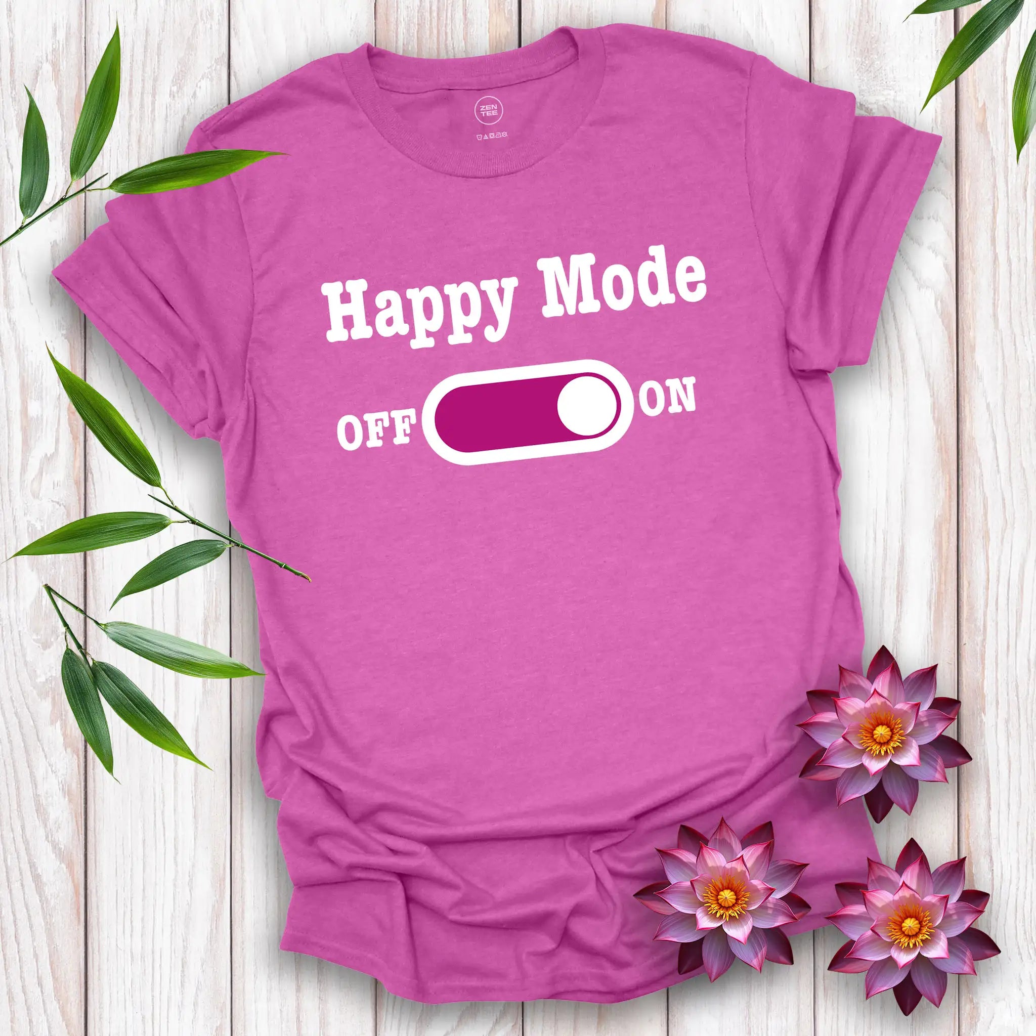 Happy Mode On T-Shirt