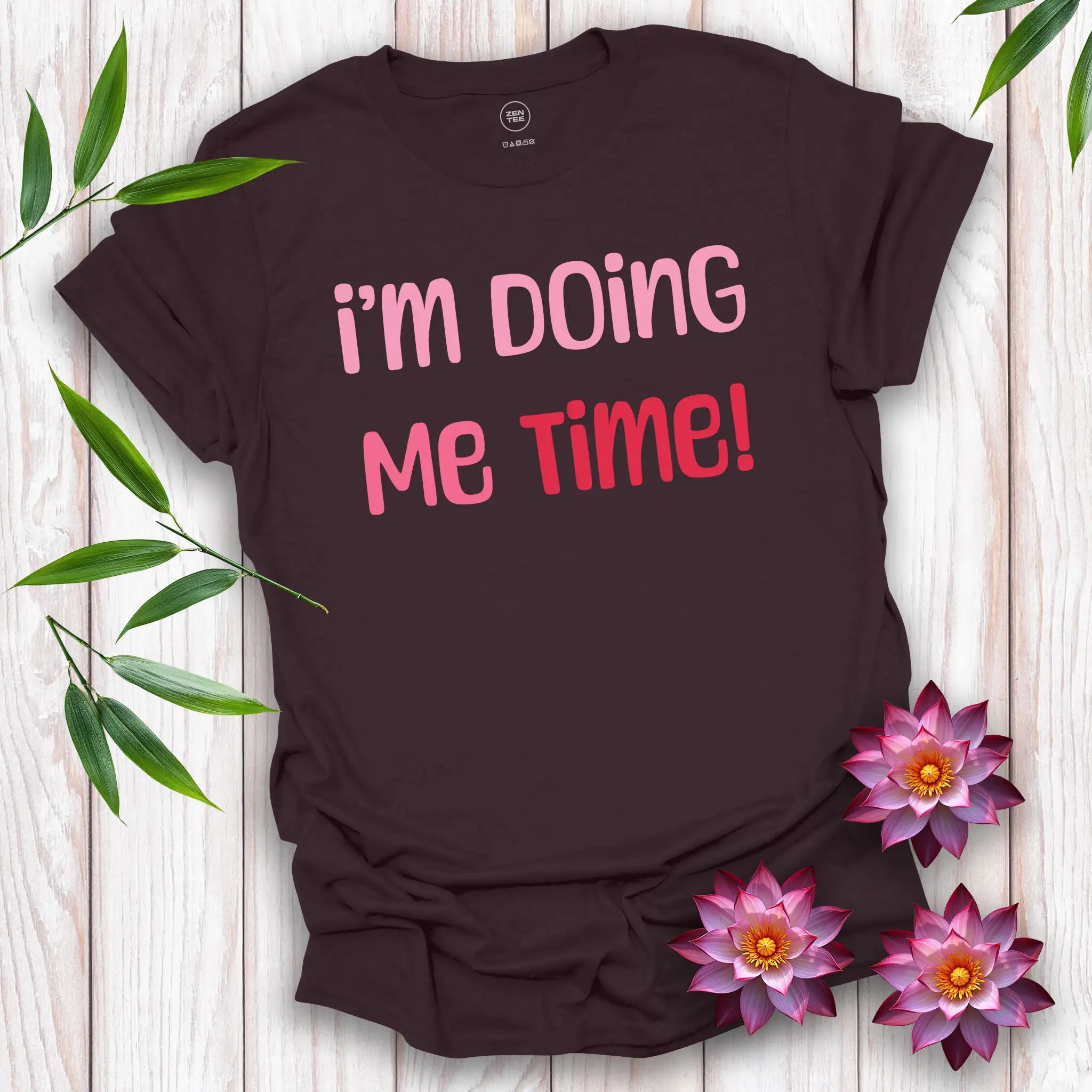 I’m Doing Me Time T-Shirt