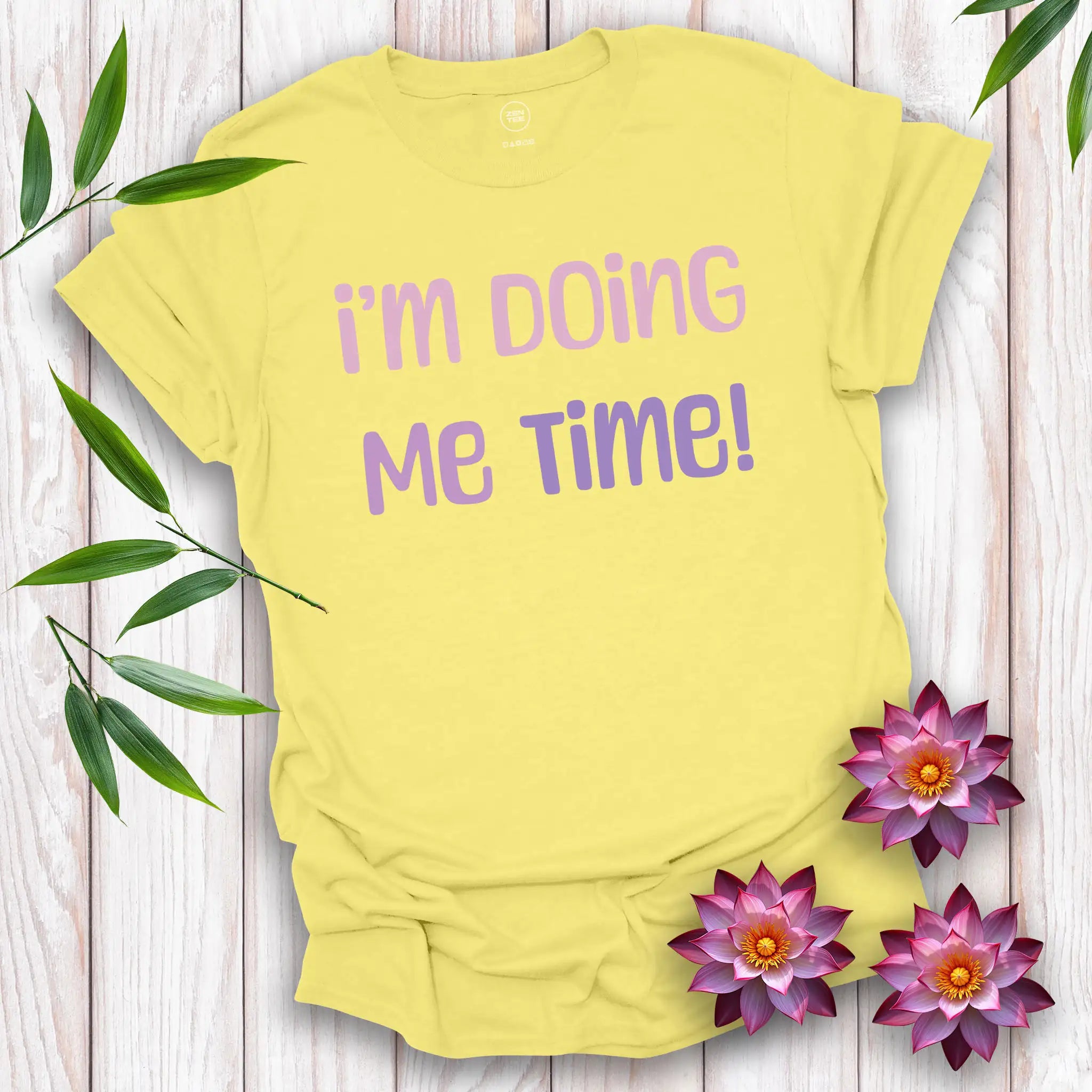I’m Doing Me Time T-Shirt