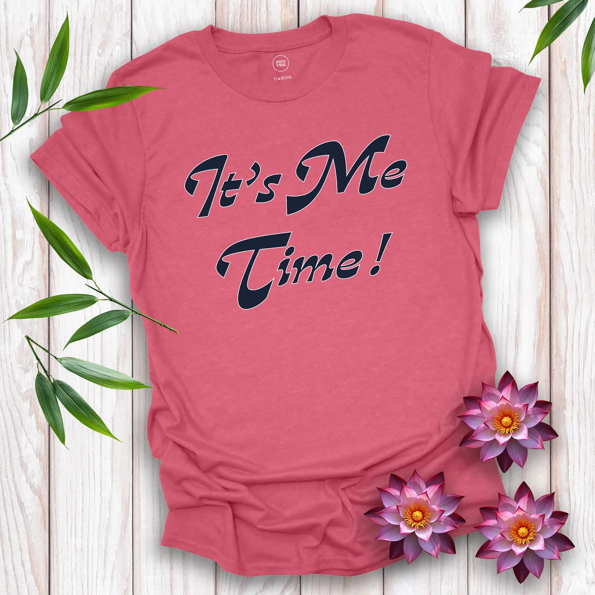 It’s Me Time T-Shirt