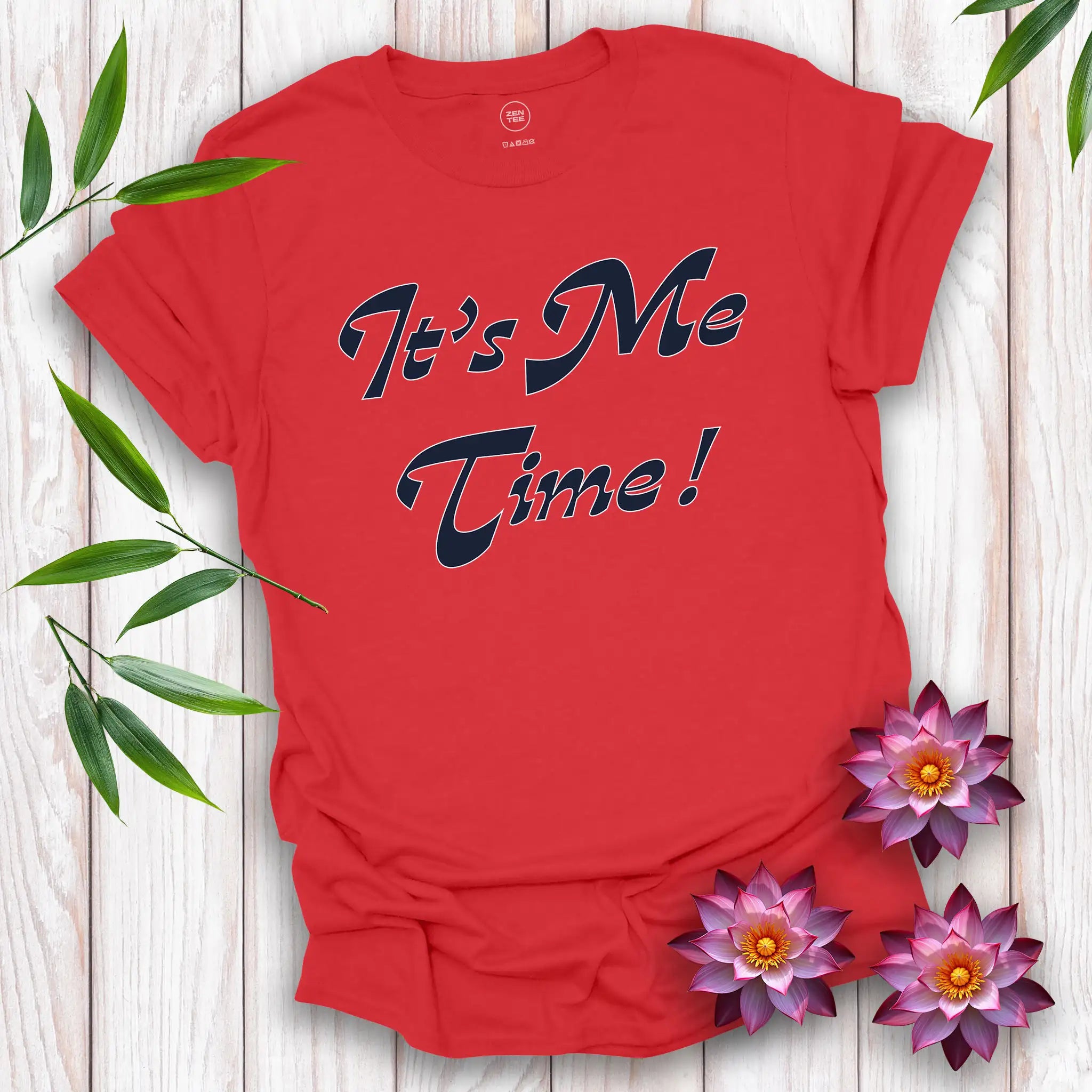 It’s Me Time T-Shirt