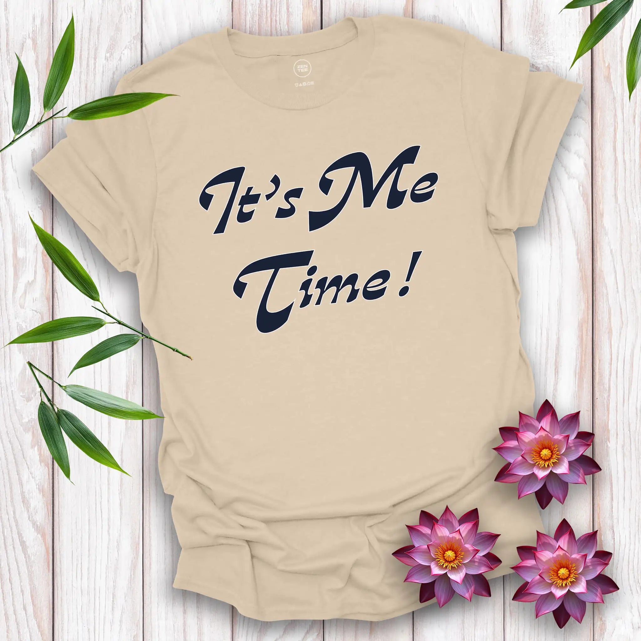 It’s Me Time T-Shirt