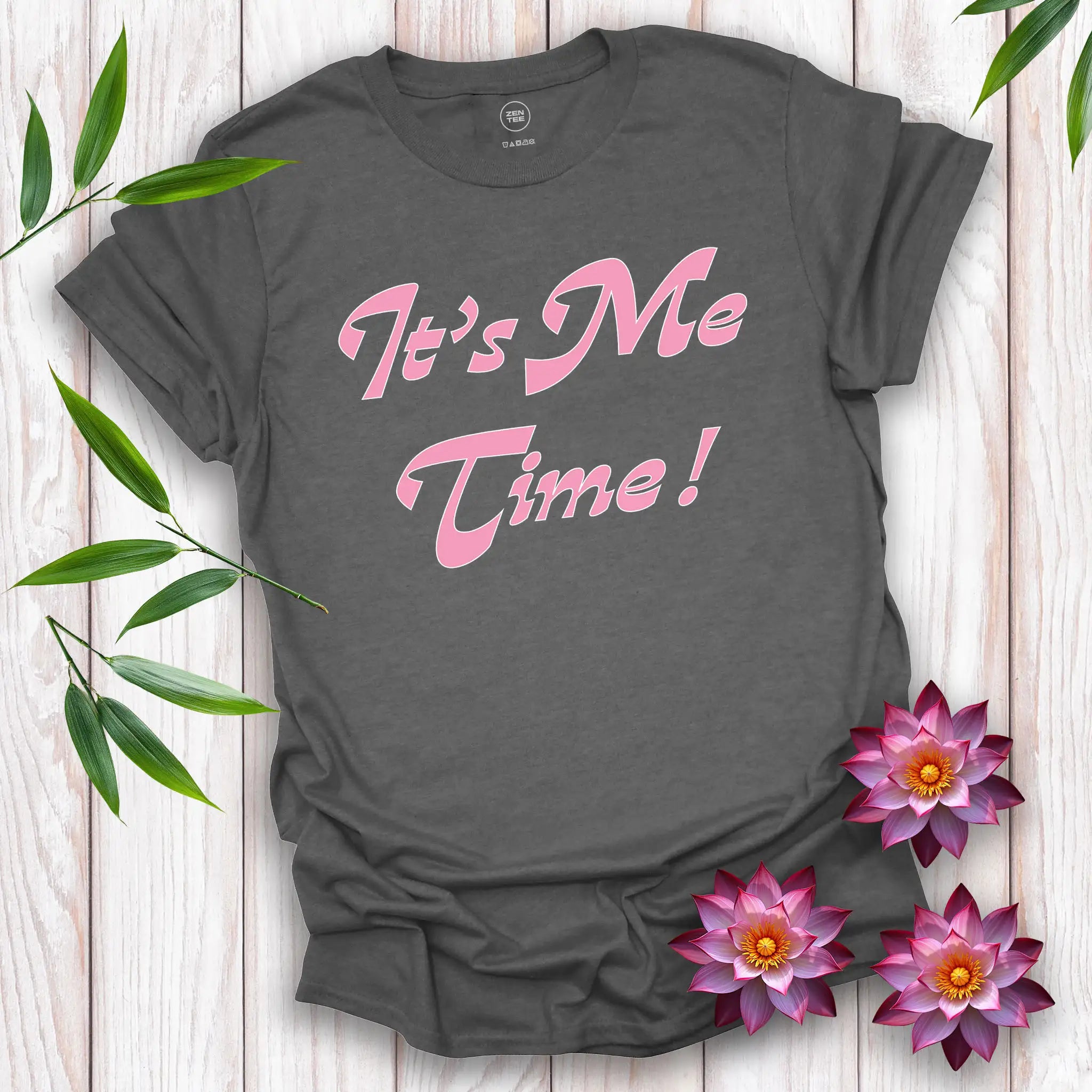 It’s Me Time T-Shirt