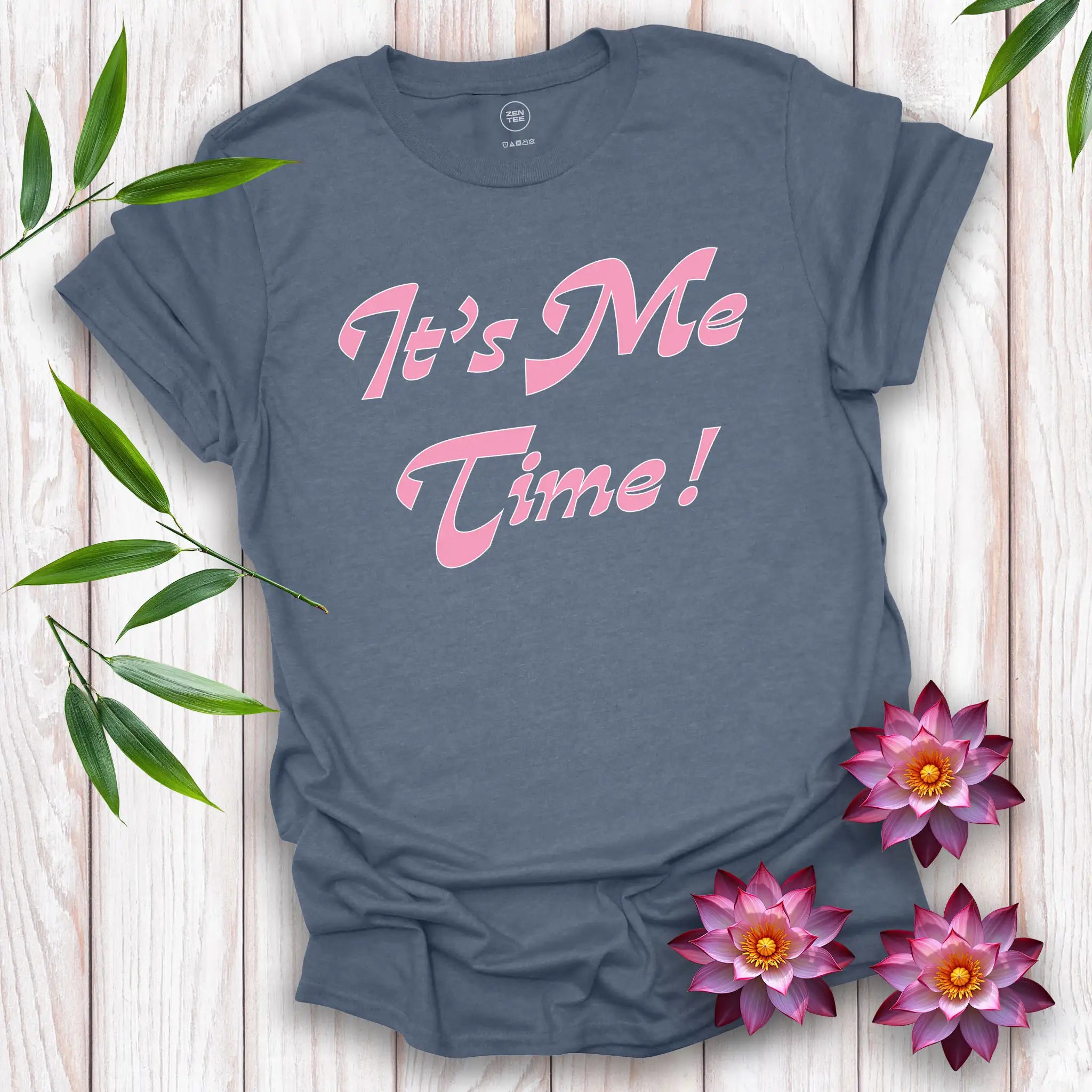 It’s Me Time T-Shirt