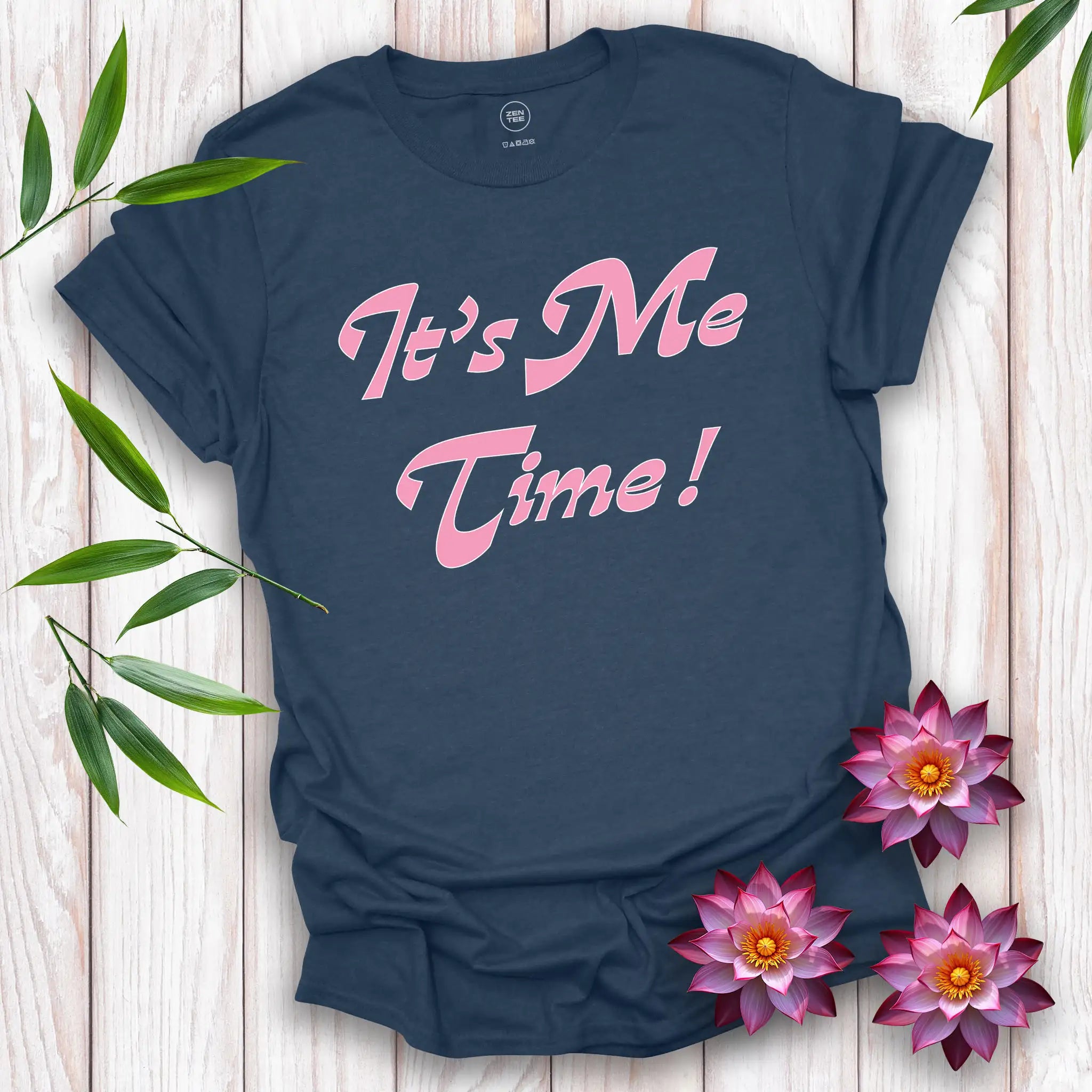 It’s Me Time T-Shirt