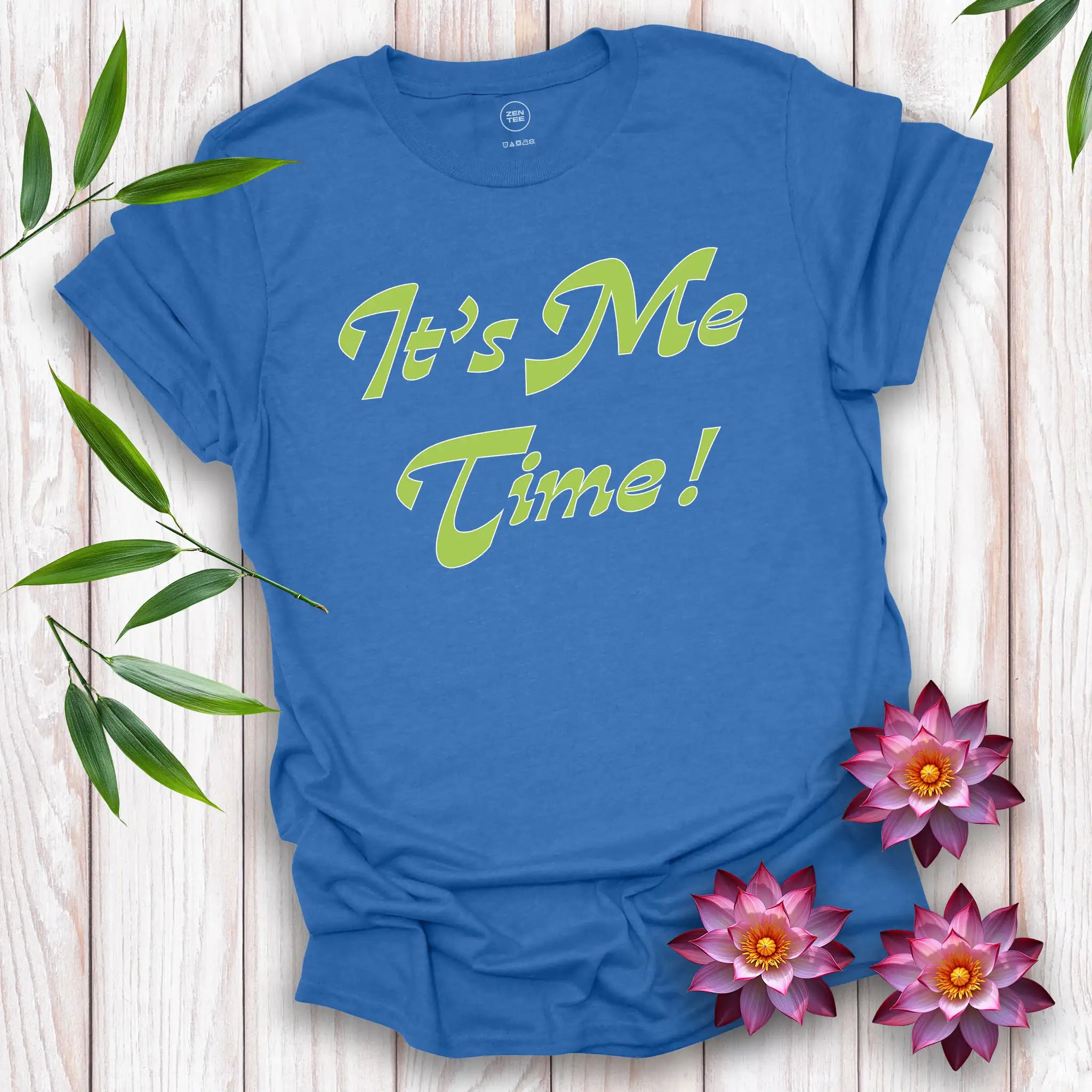 It’s Me Time T-Shirt