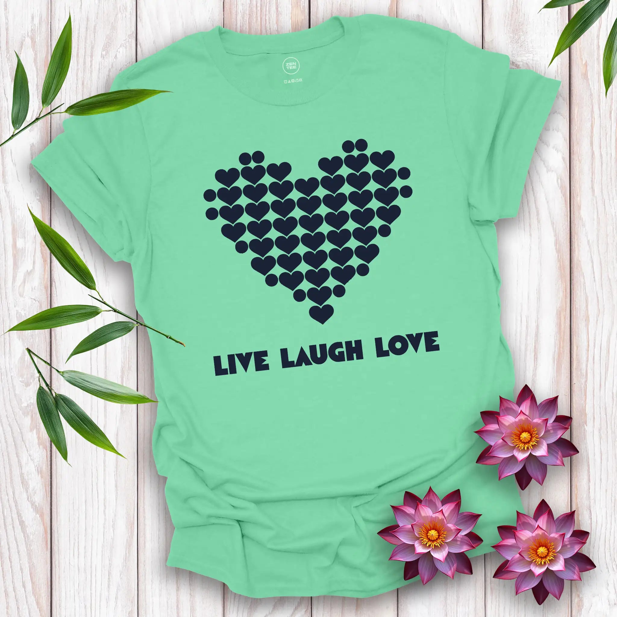 Live Laugh Love T-Shirt