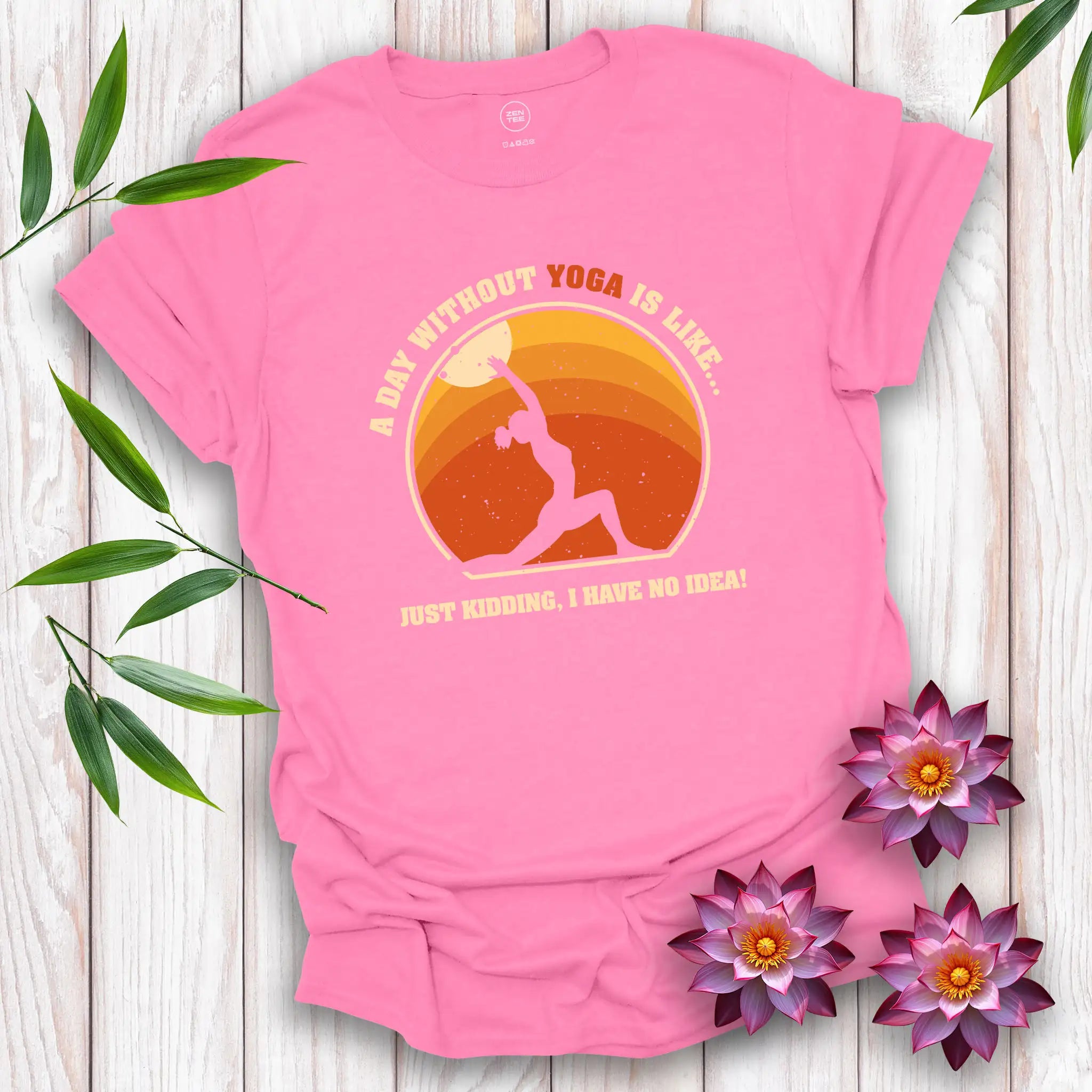 A Day Without Yoga T-Shirt