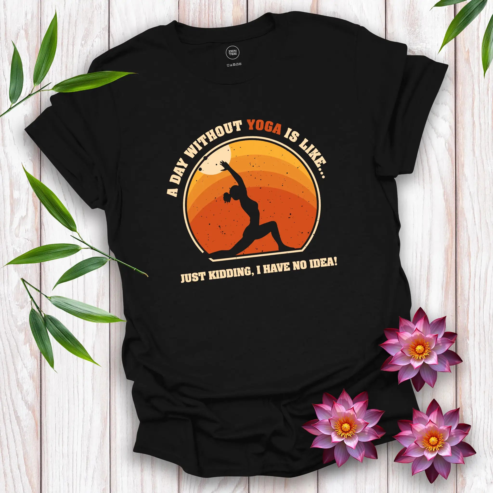 A Day Without Yoga T-Shirt