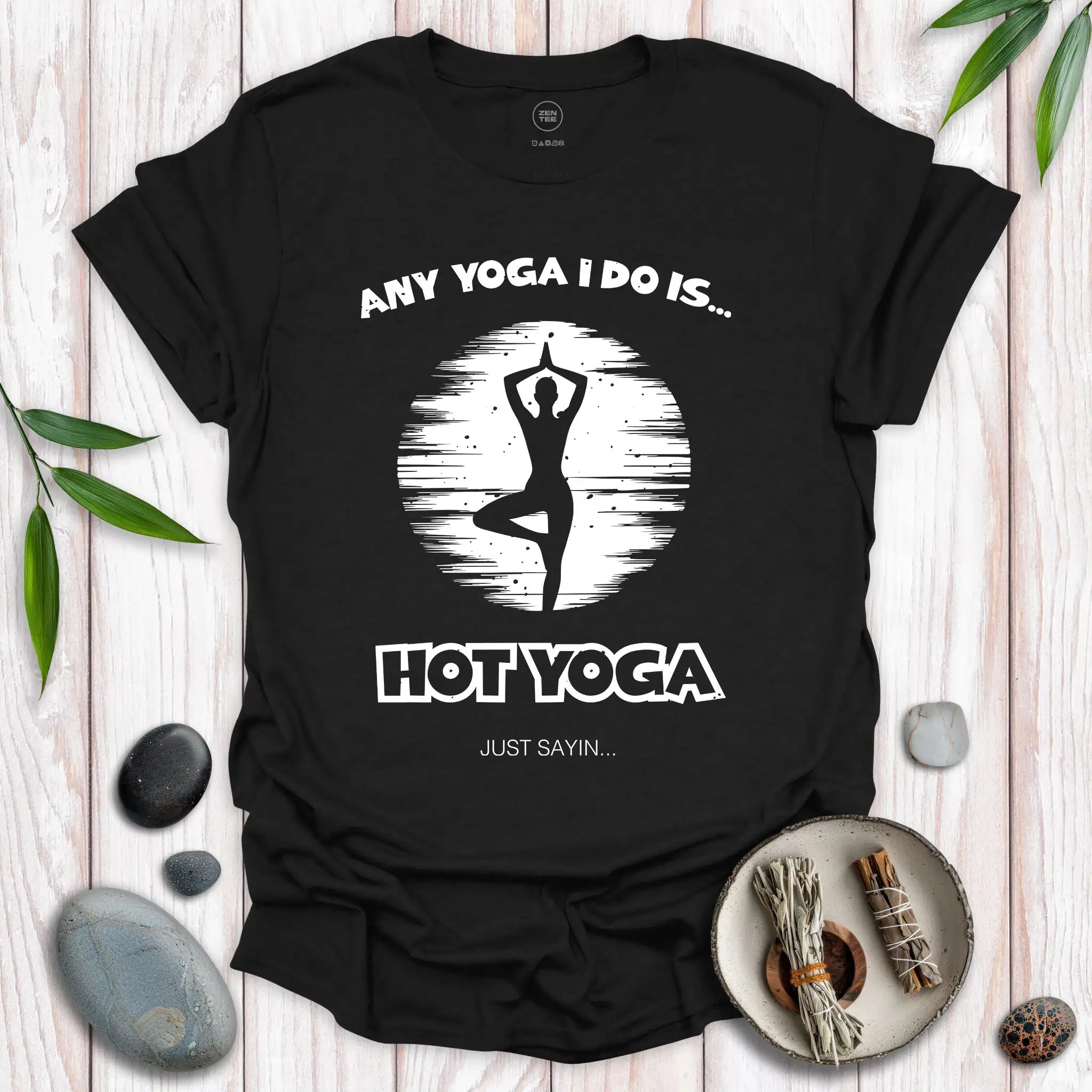 Any Yoga I Do T-Shirt