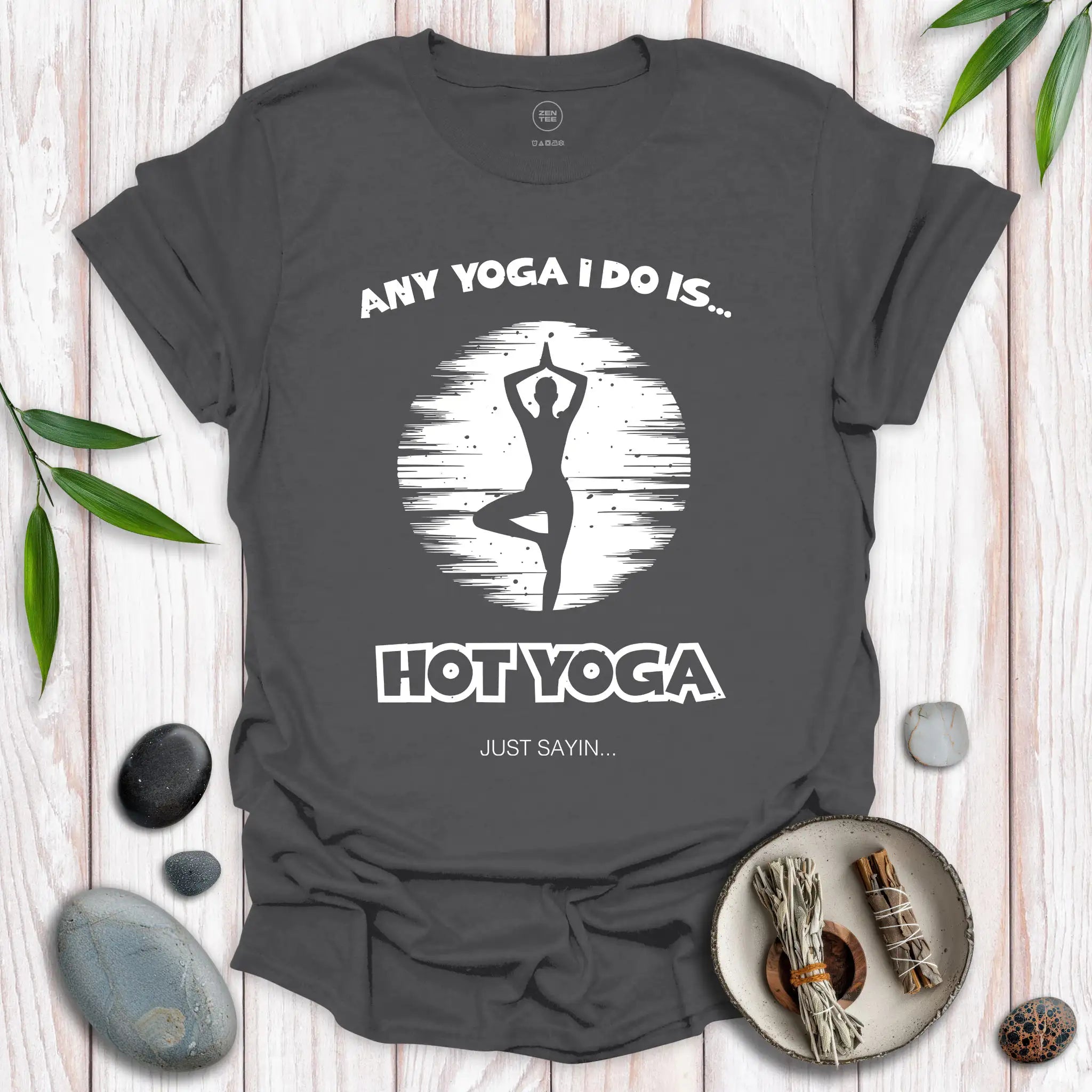 Any Yoga I Do T-Shirt