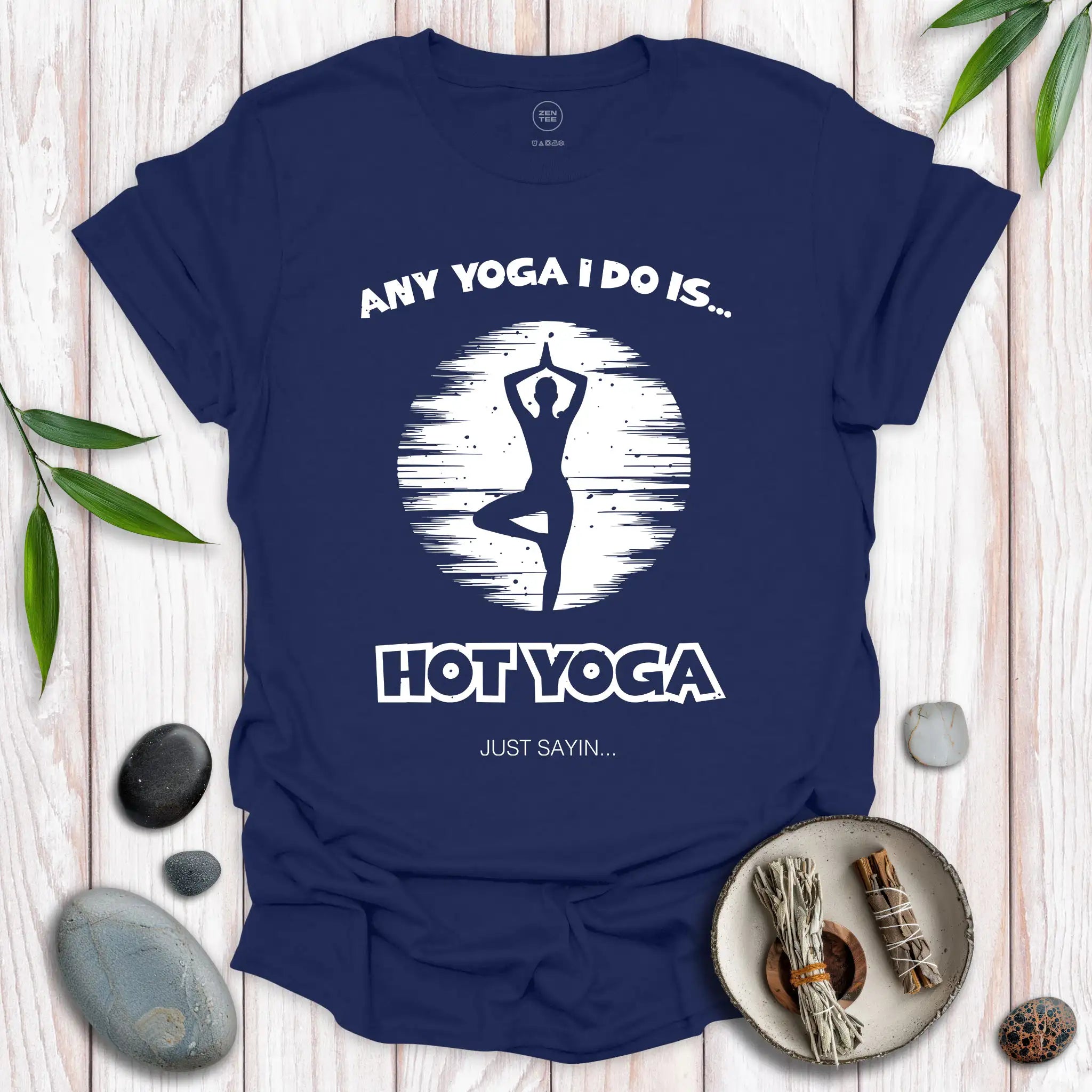 Any Yoga I Do T-Shirt