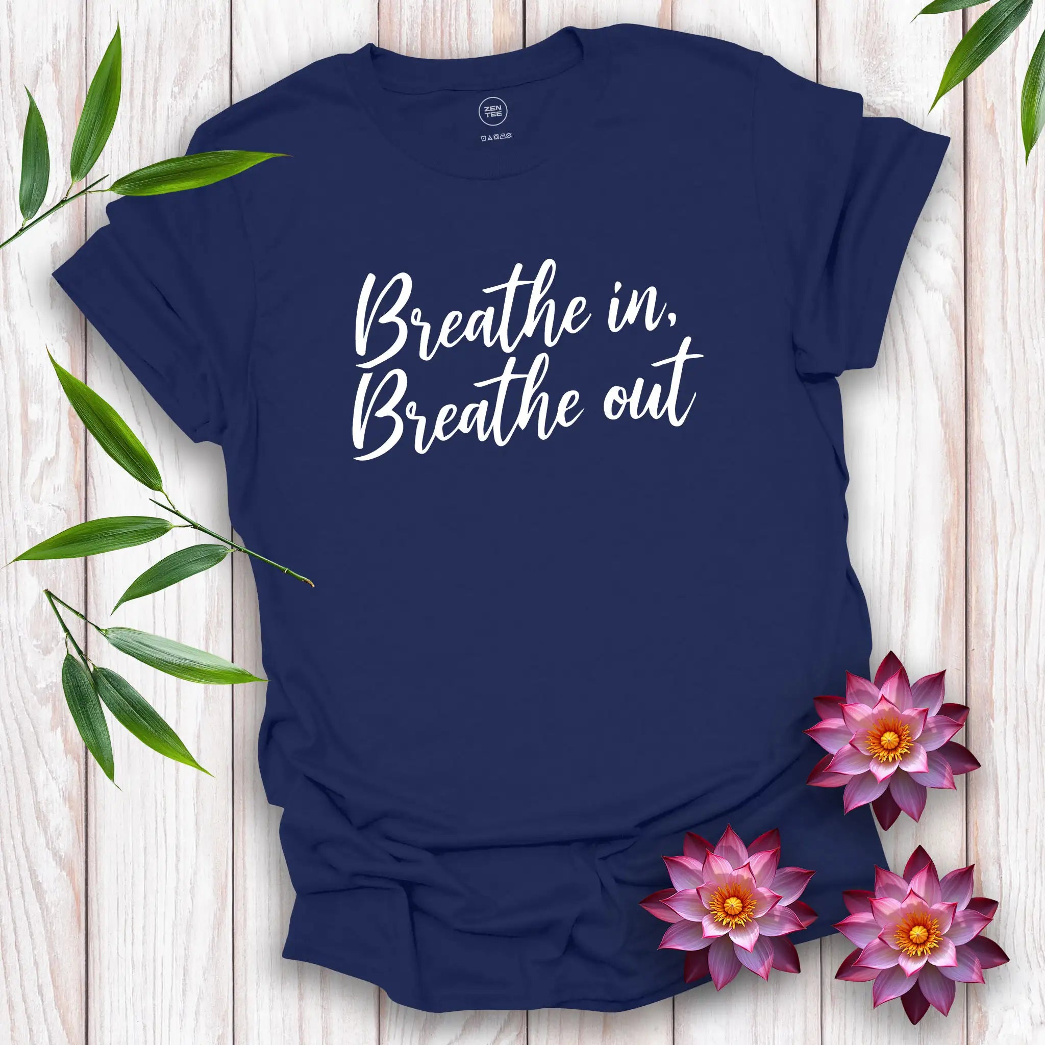 Breathe In, Breathe Out T-Shirt