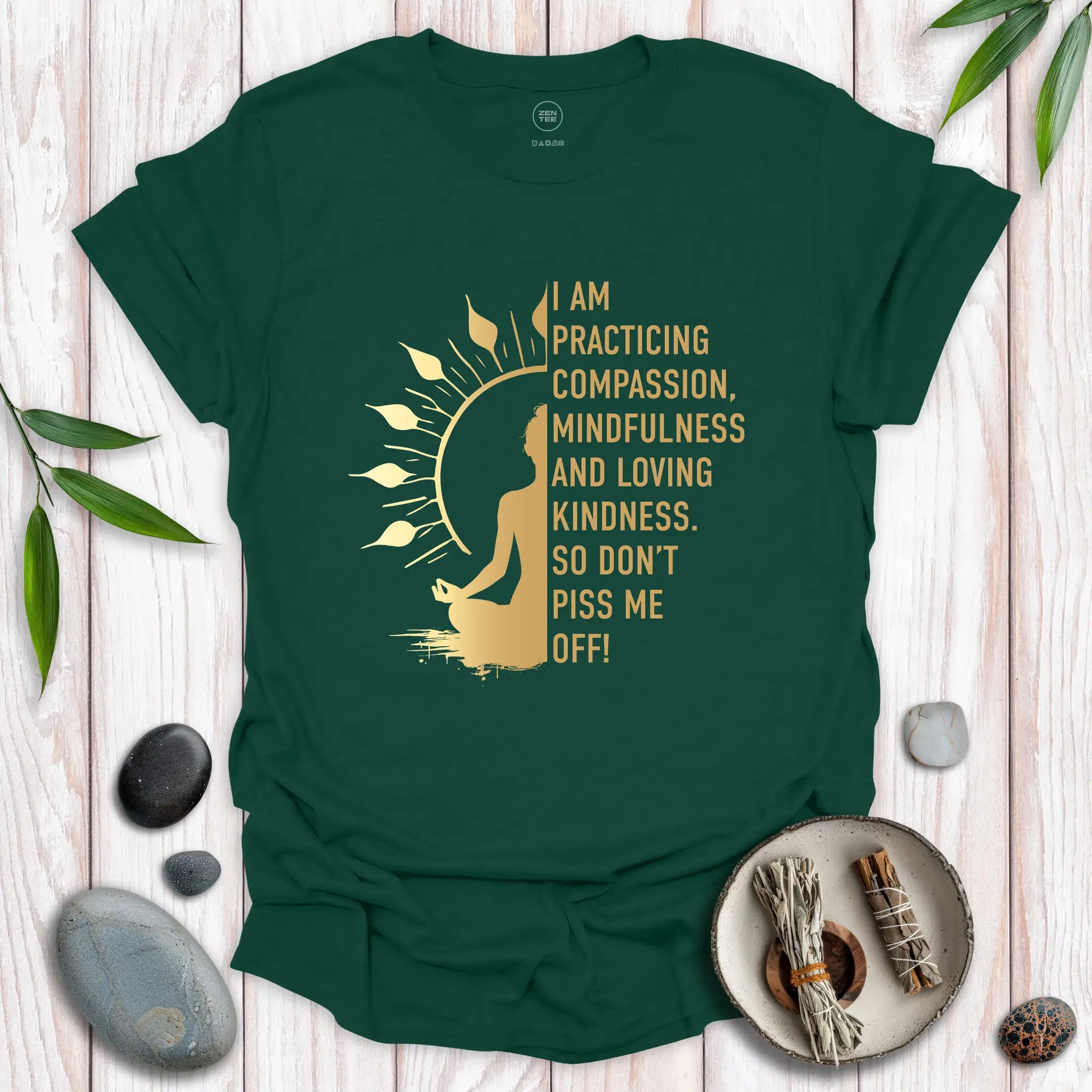 I Am Practicing Compassion T-Shirt