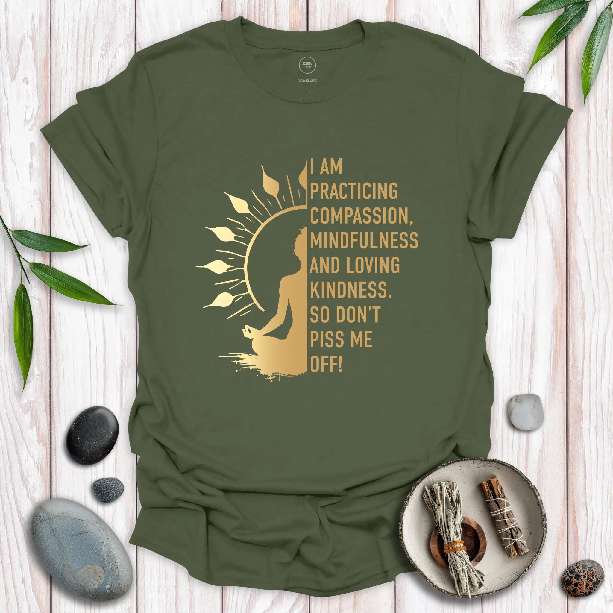 I Am Practicing Compassion T-Shirt