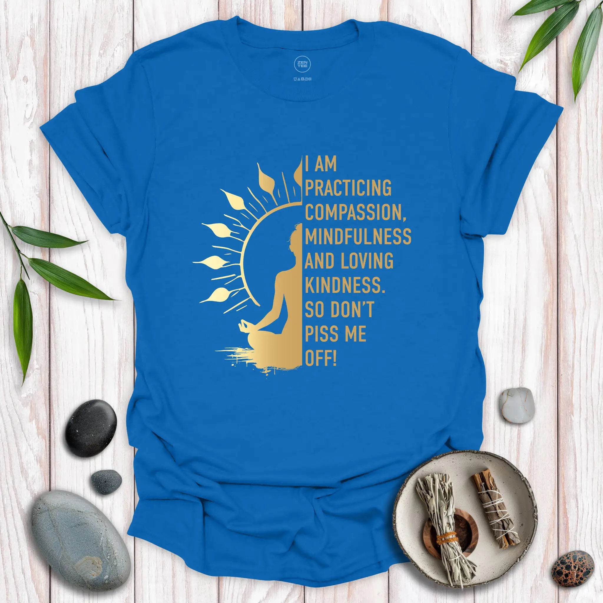 I Am Practicing Compassion T-Shirt