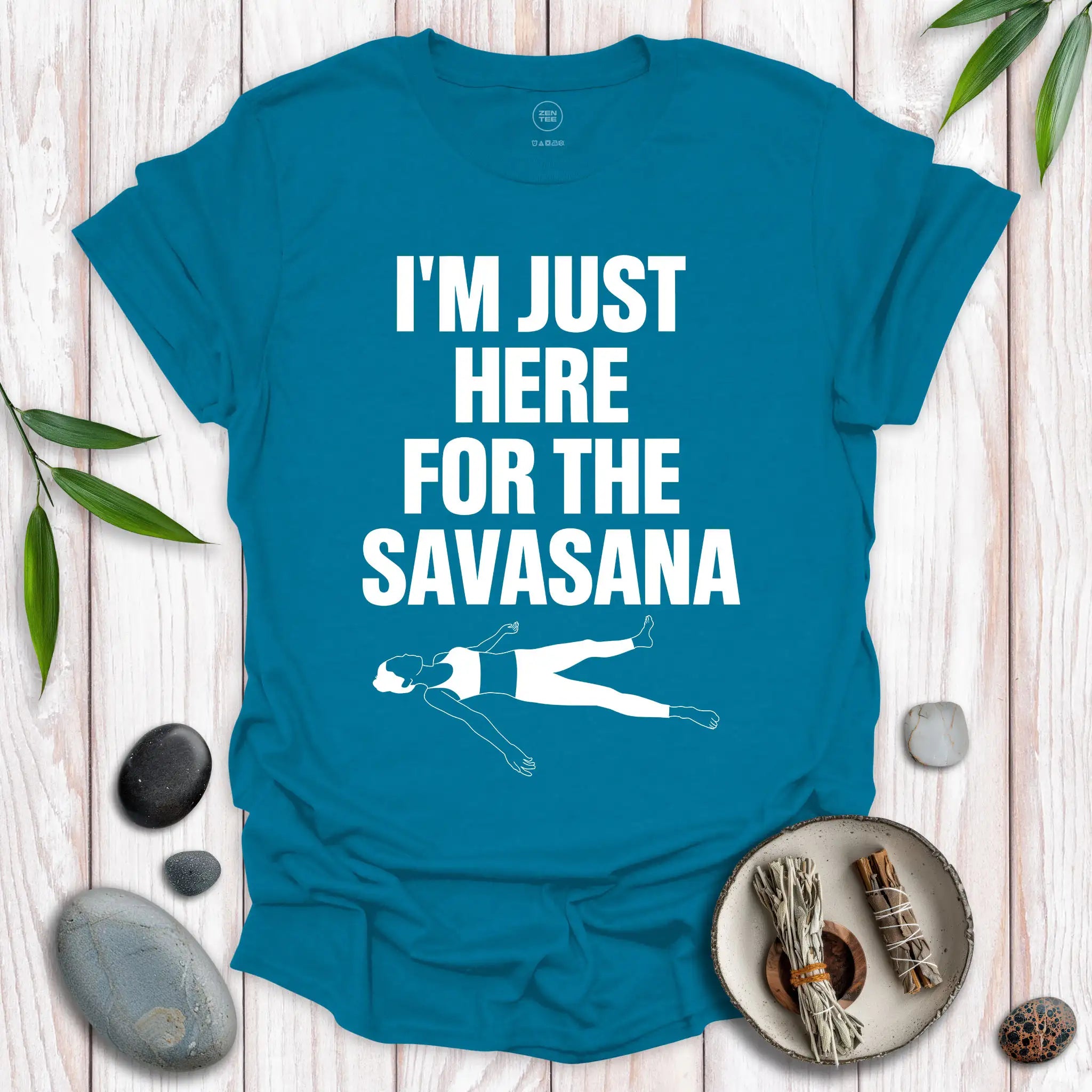 I'm Just Here for the Savasana T-Shirt