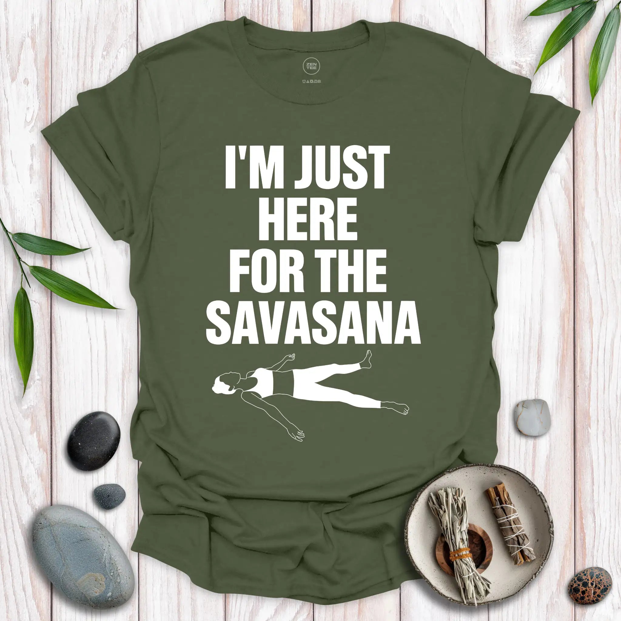 I'm Just Here for the Savasana T-Shirt