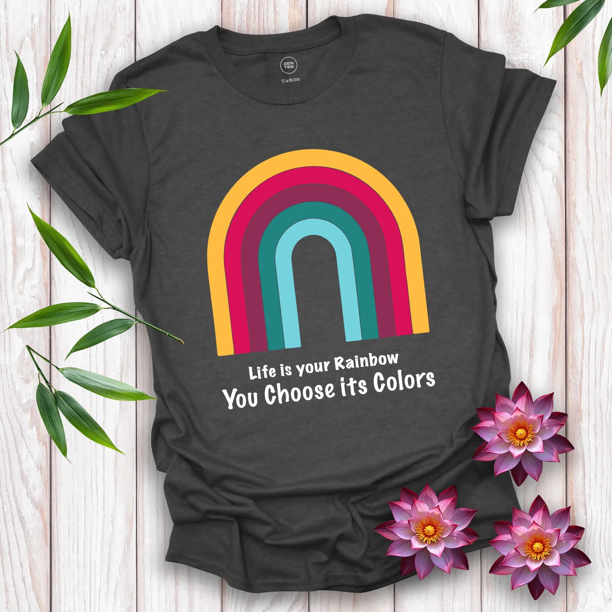 Life is Your Rainbow T-Shirt