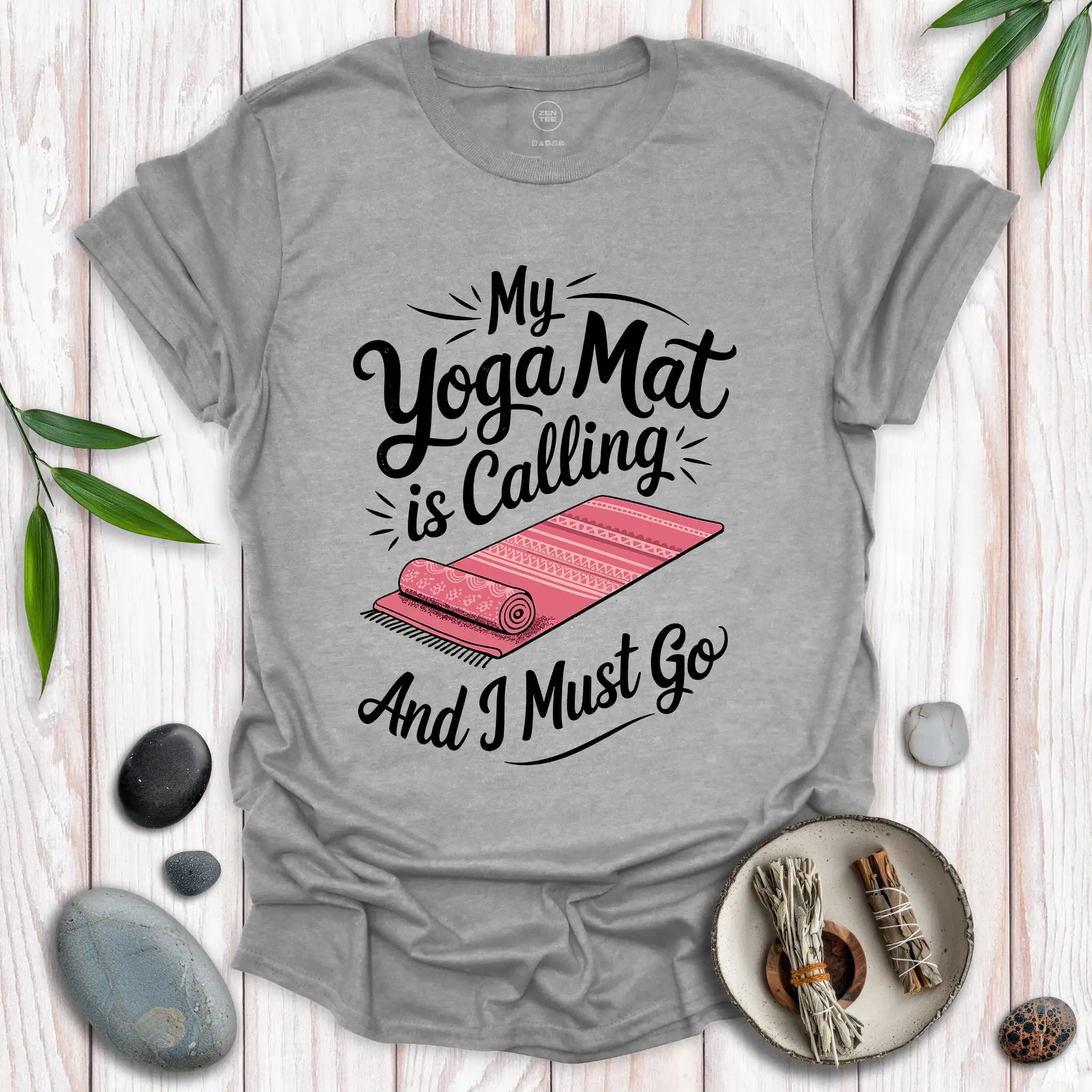 My Yoga Mat Is Calling T-Shirt