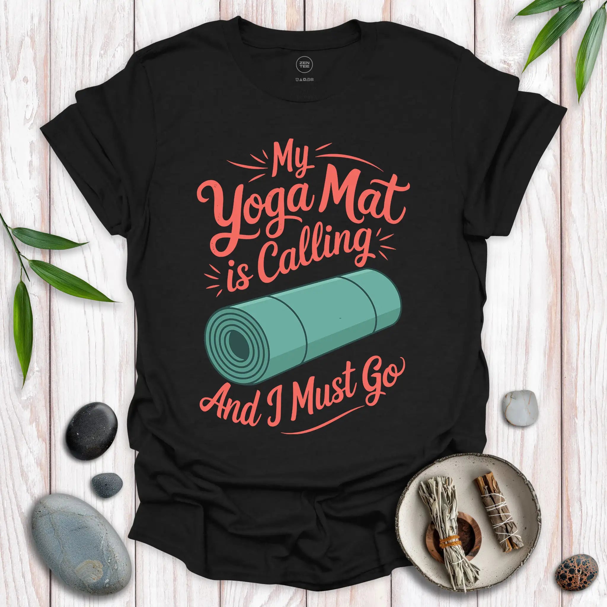 My Yoga Mat Is Calling II T-Shirt