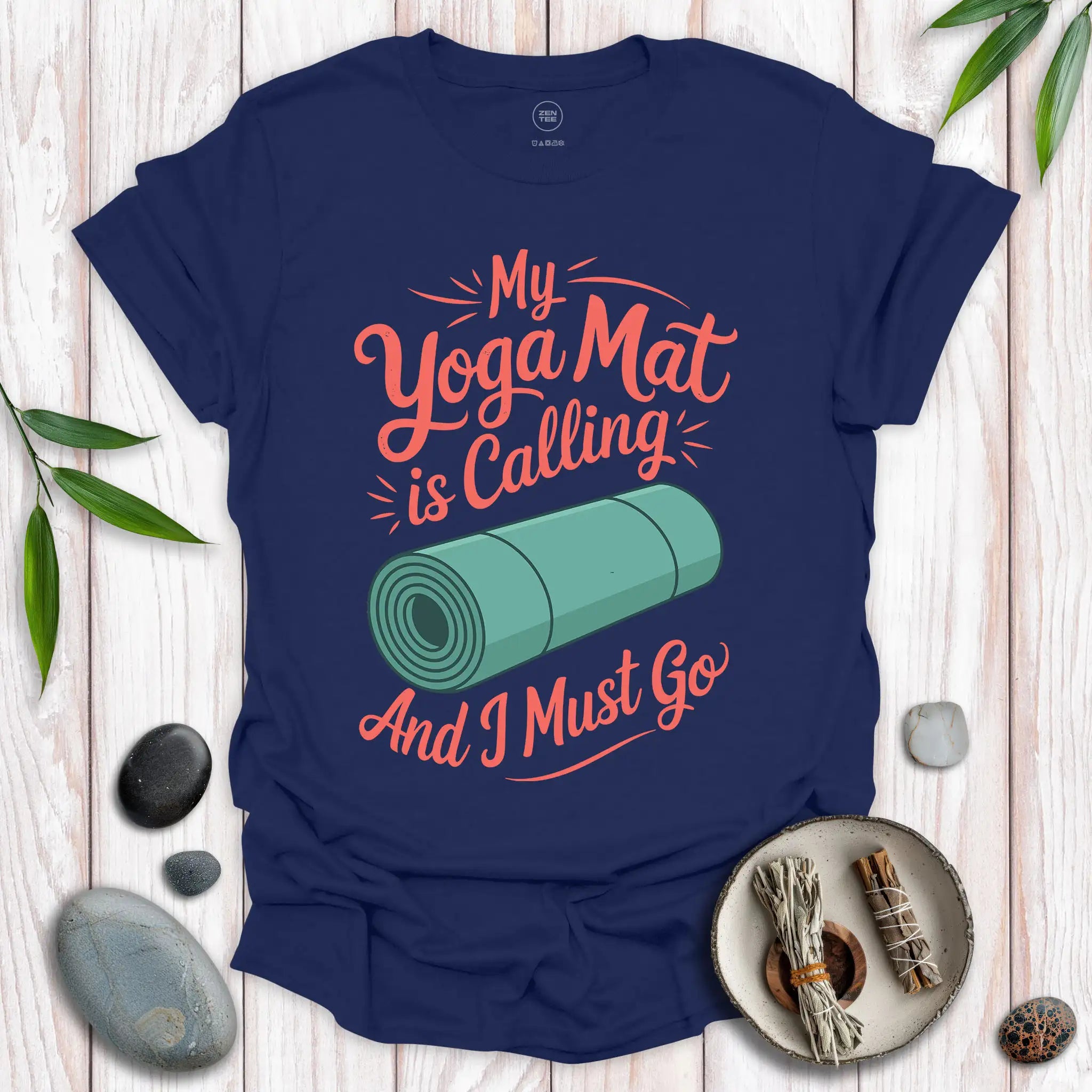 My Yoga Mat Is Calling II T-Shirt