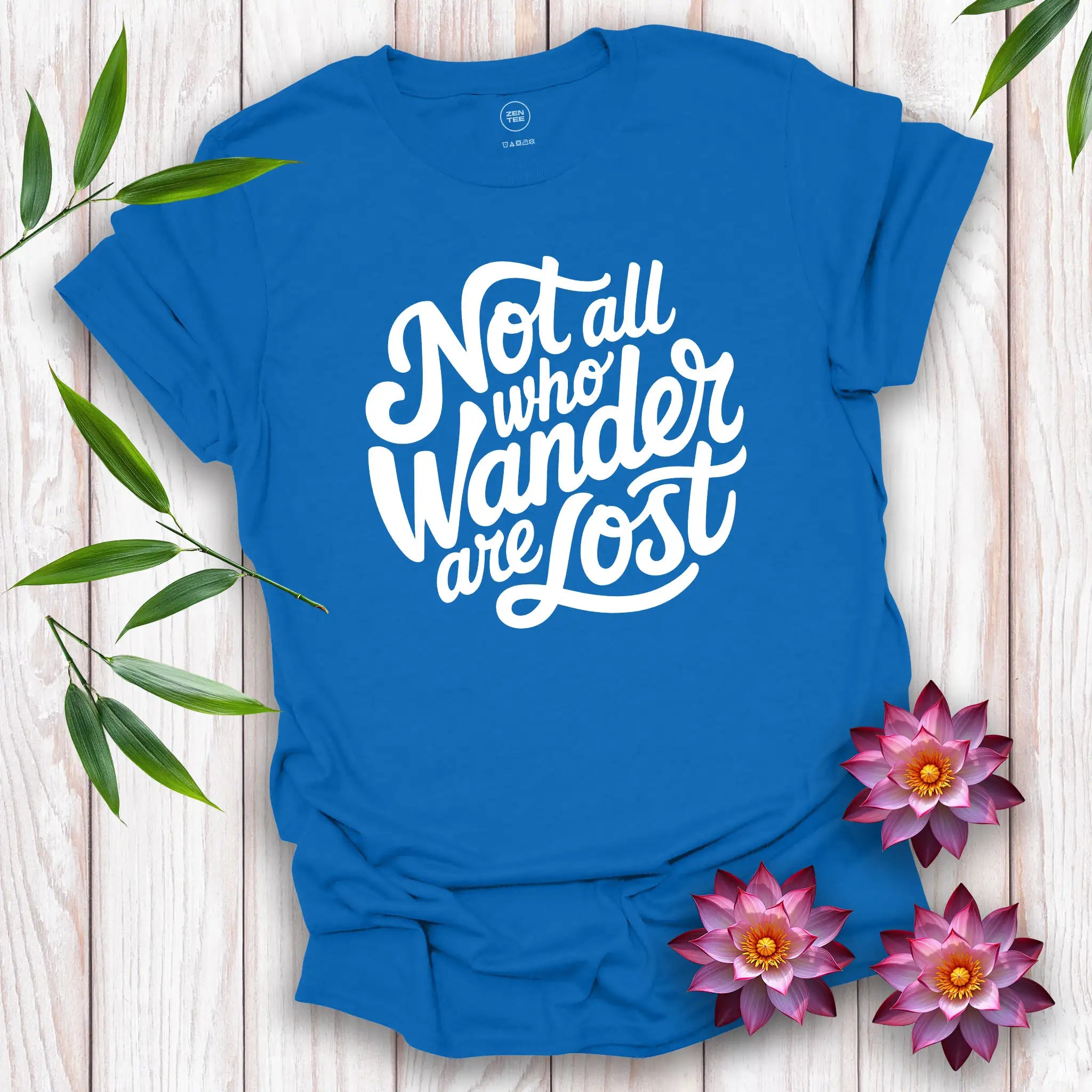 Not All Who Wander Are Lost T-shirt