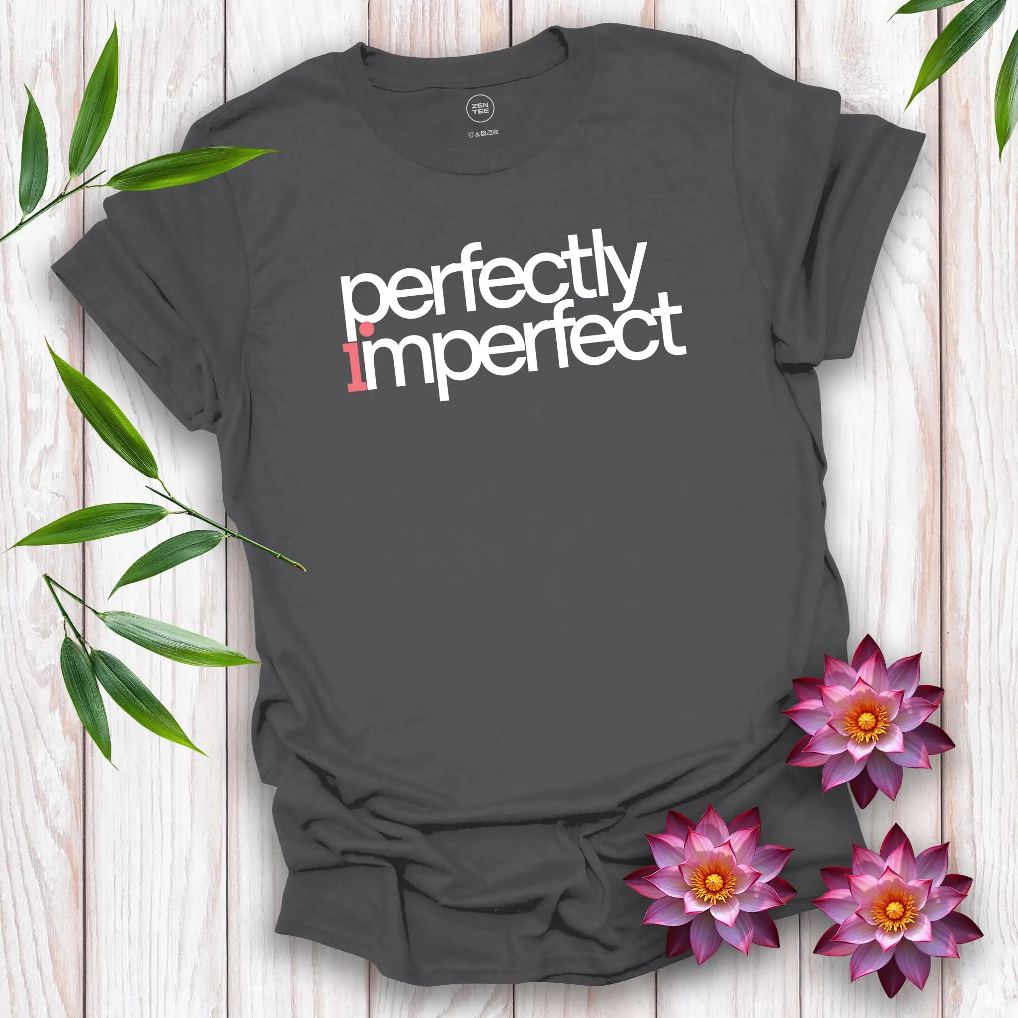 Perfectly Imperfect T-Shirt