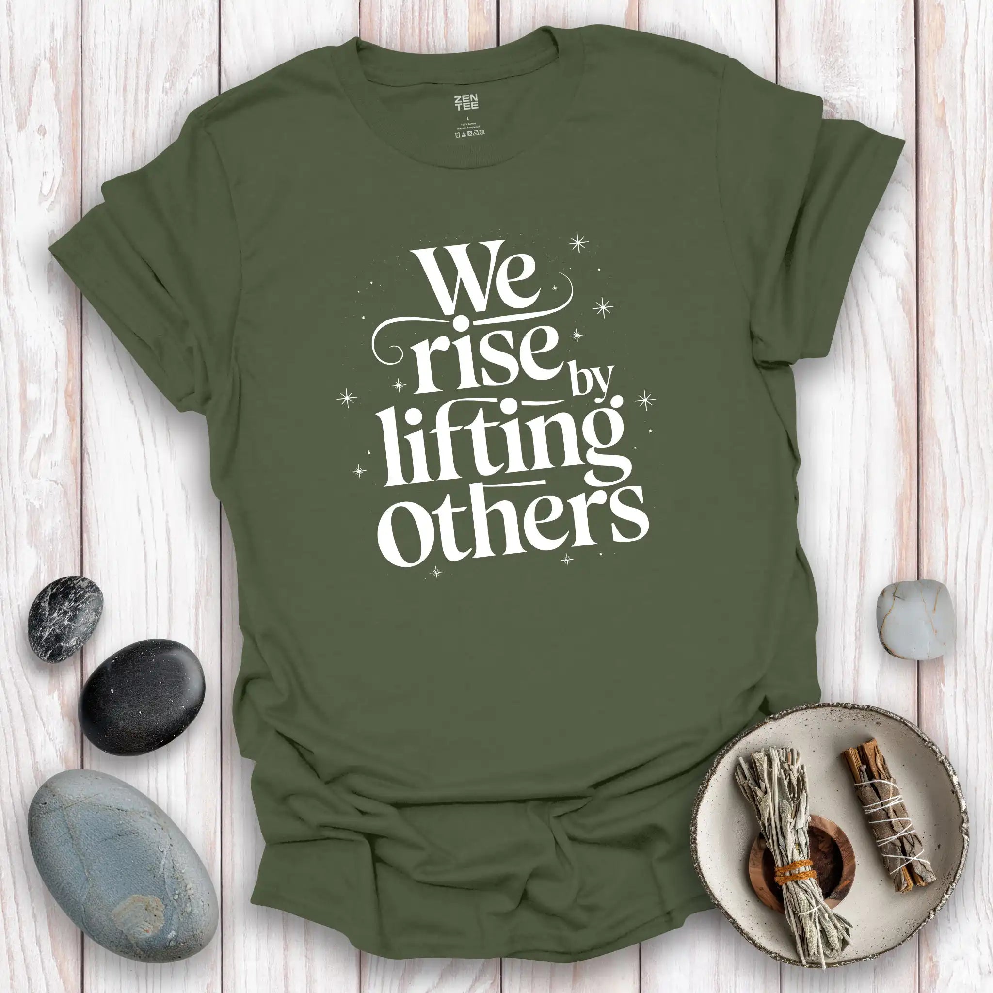We Rise By Lifting Others T-Shirt