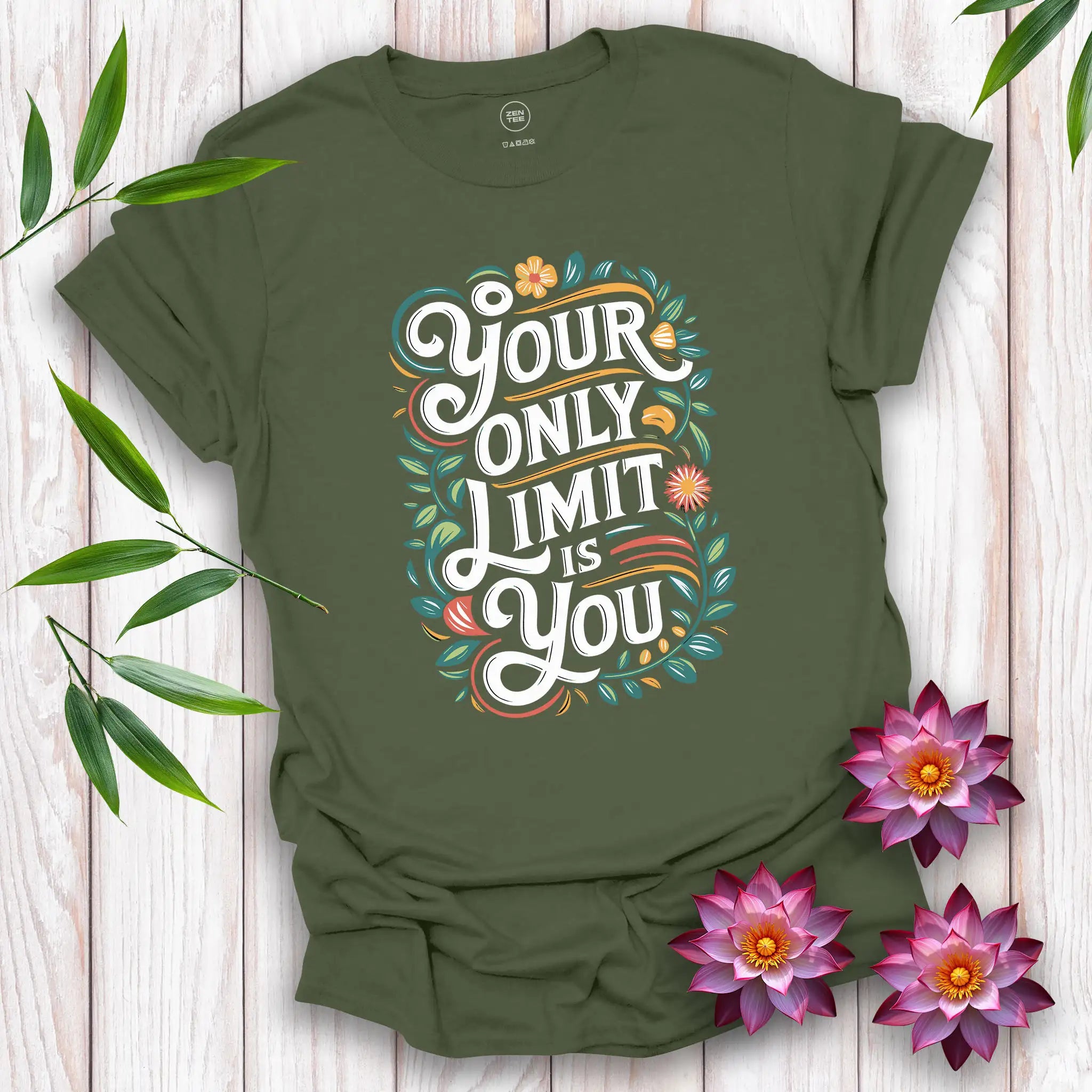 Your Only Limit Is You T-Shirt